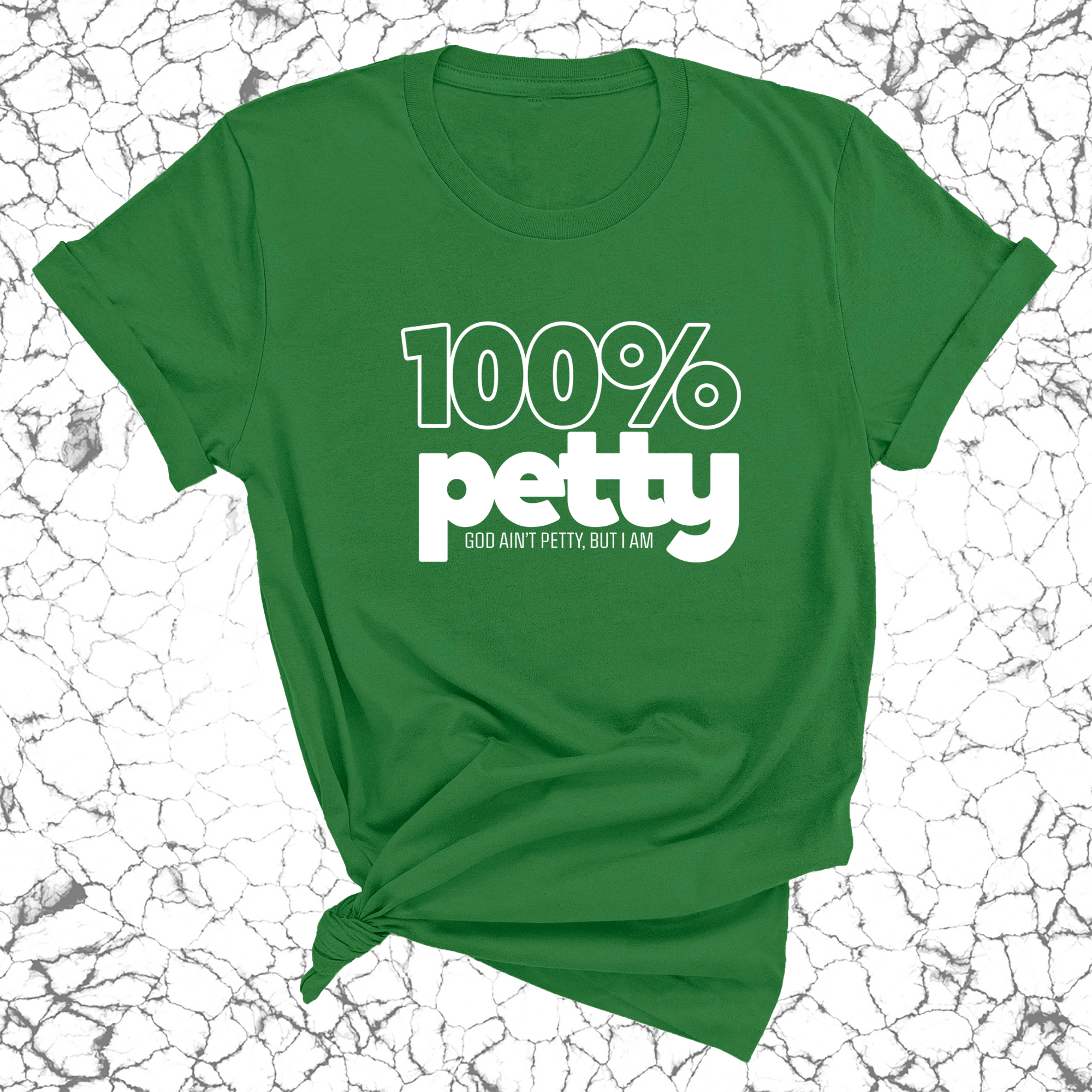 100 Percent Petty Unisex Tee (QUIZ)-T-Shirt-The Original God Ain't Petty But I Am