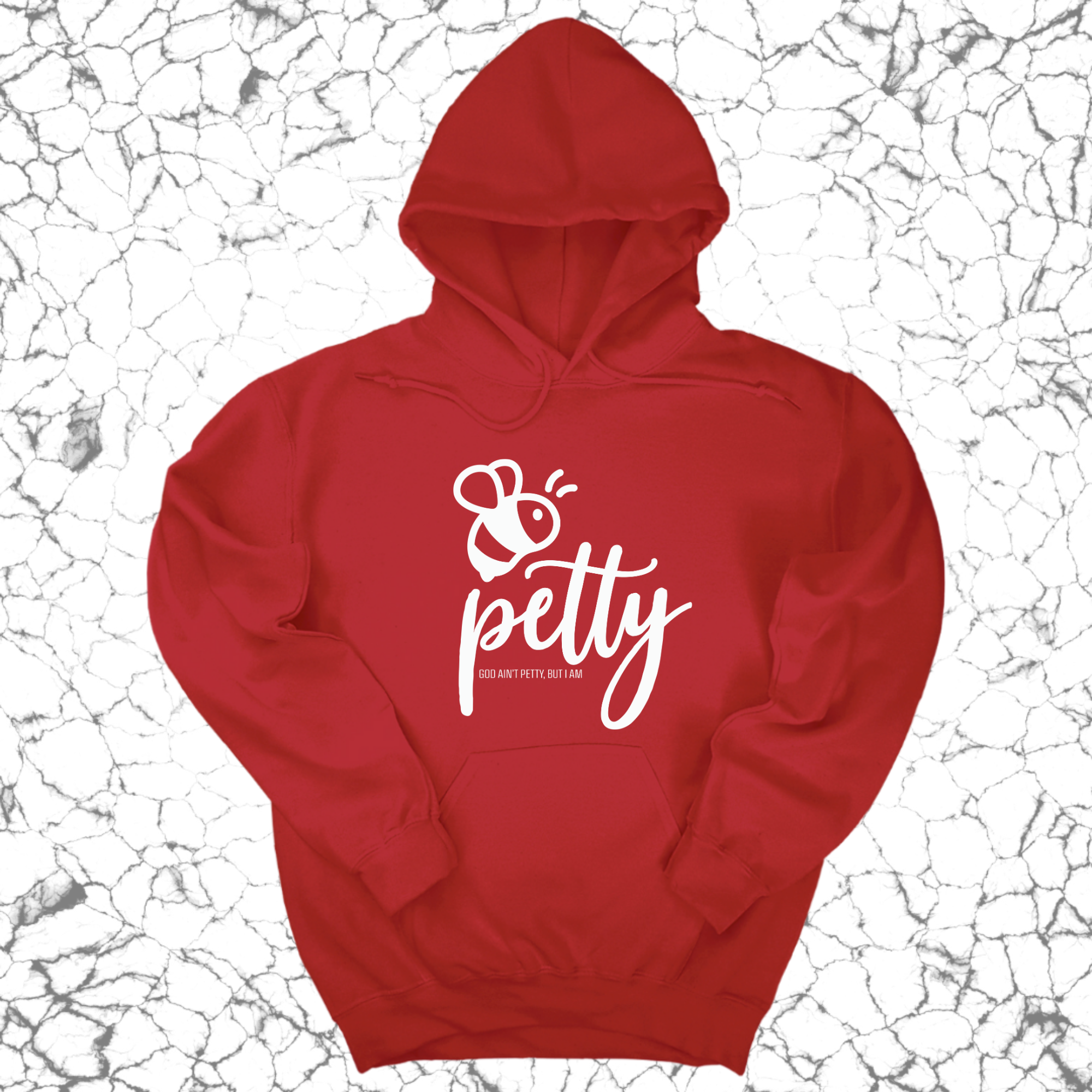 Bee Petty Unisex Hoodie-Hoodie-The Original God Ain't Petty But I Am