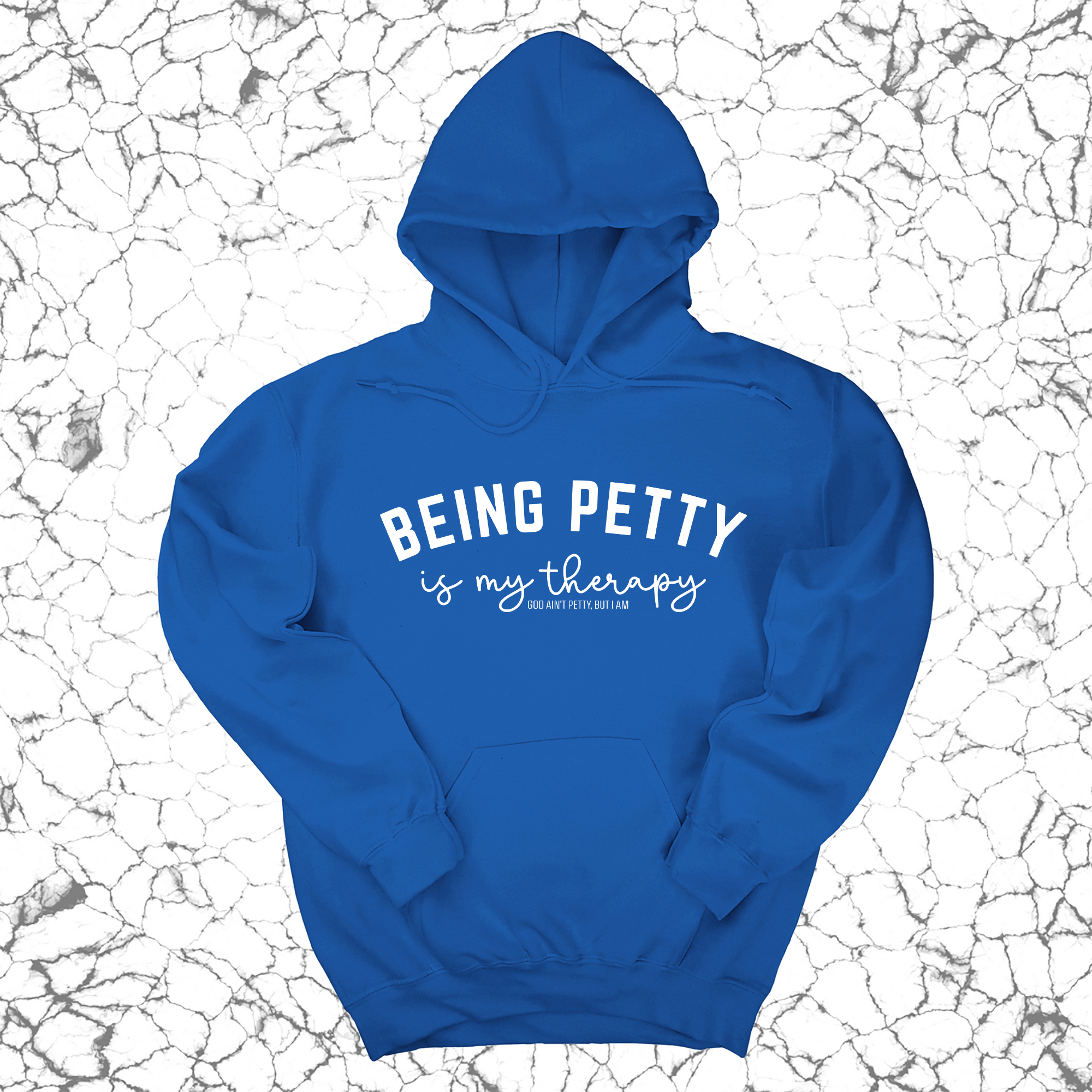 Being Petty is my therapy Unisex Hoodie-Hoodie-The Original God Ain't Petty But I Am