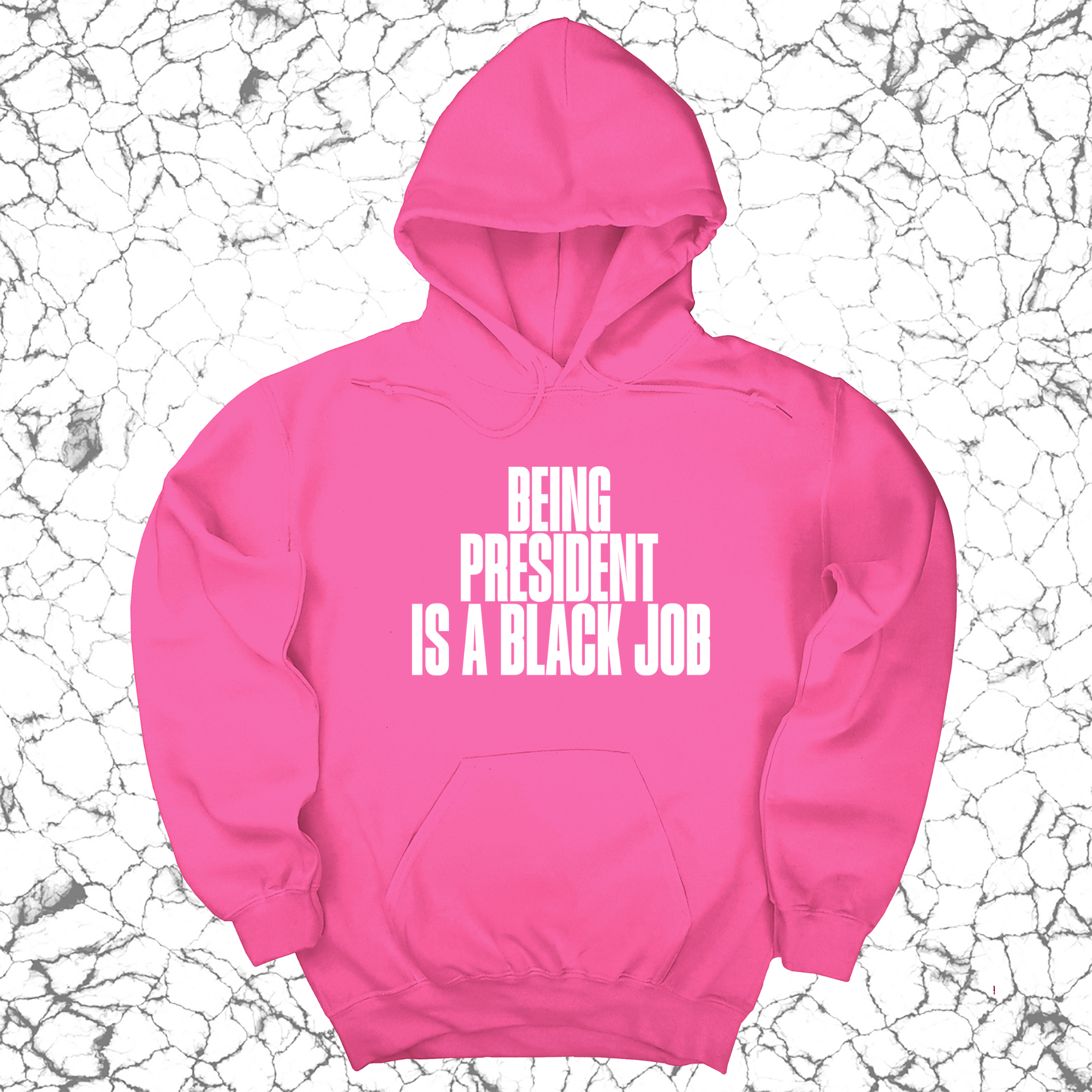 Being President is a Black Job Unisex Hoodie-Hoodie-The Original God Ain't Petty But I Am