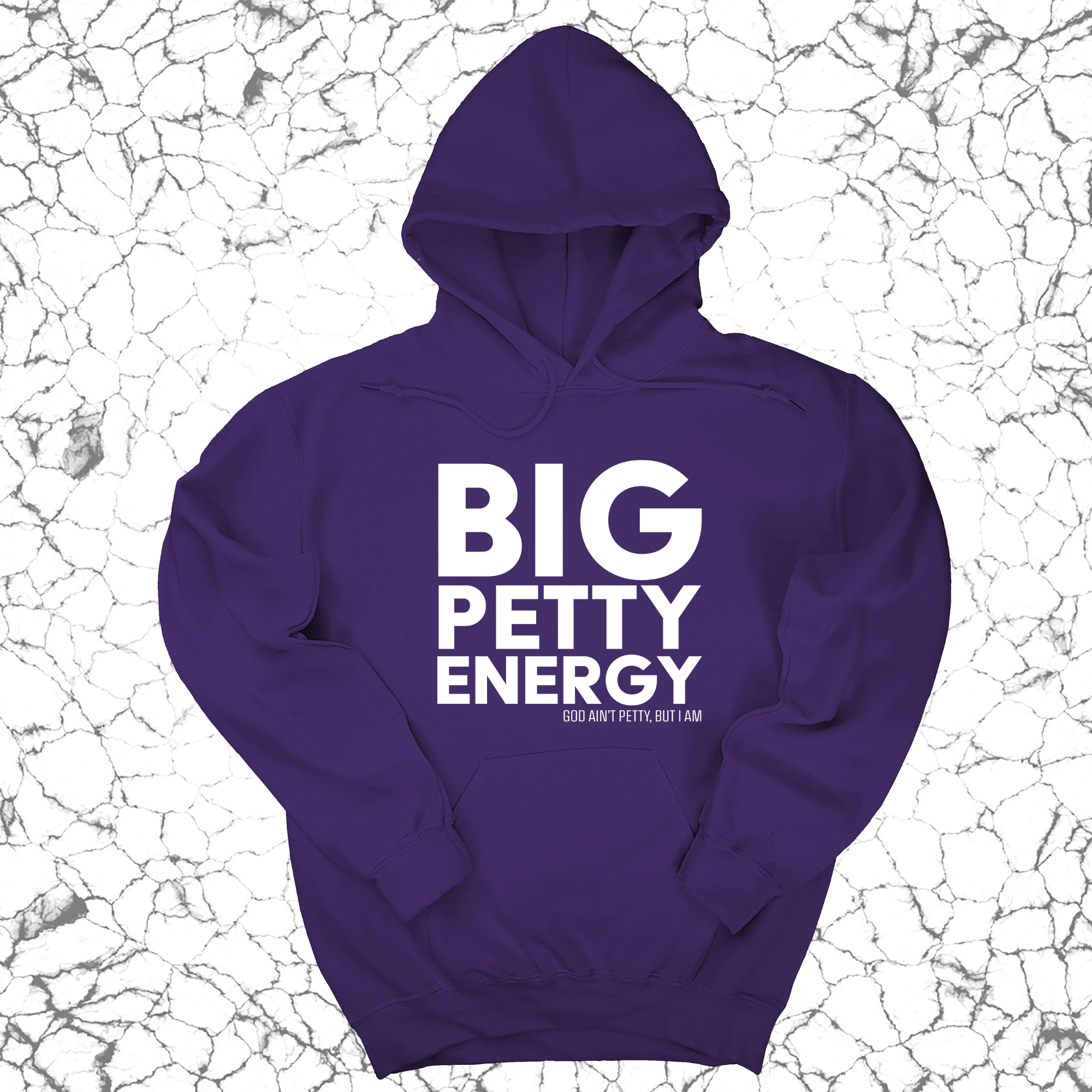 Big Petty Energy Unisex Hoodie-Hoodie-The Original God Ain't Petty But I Am