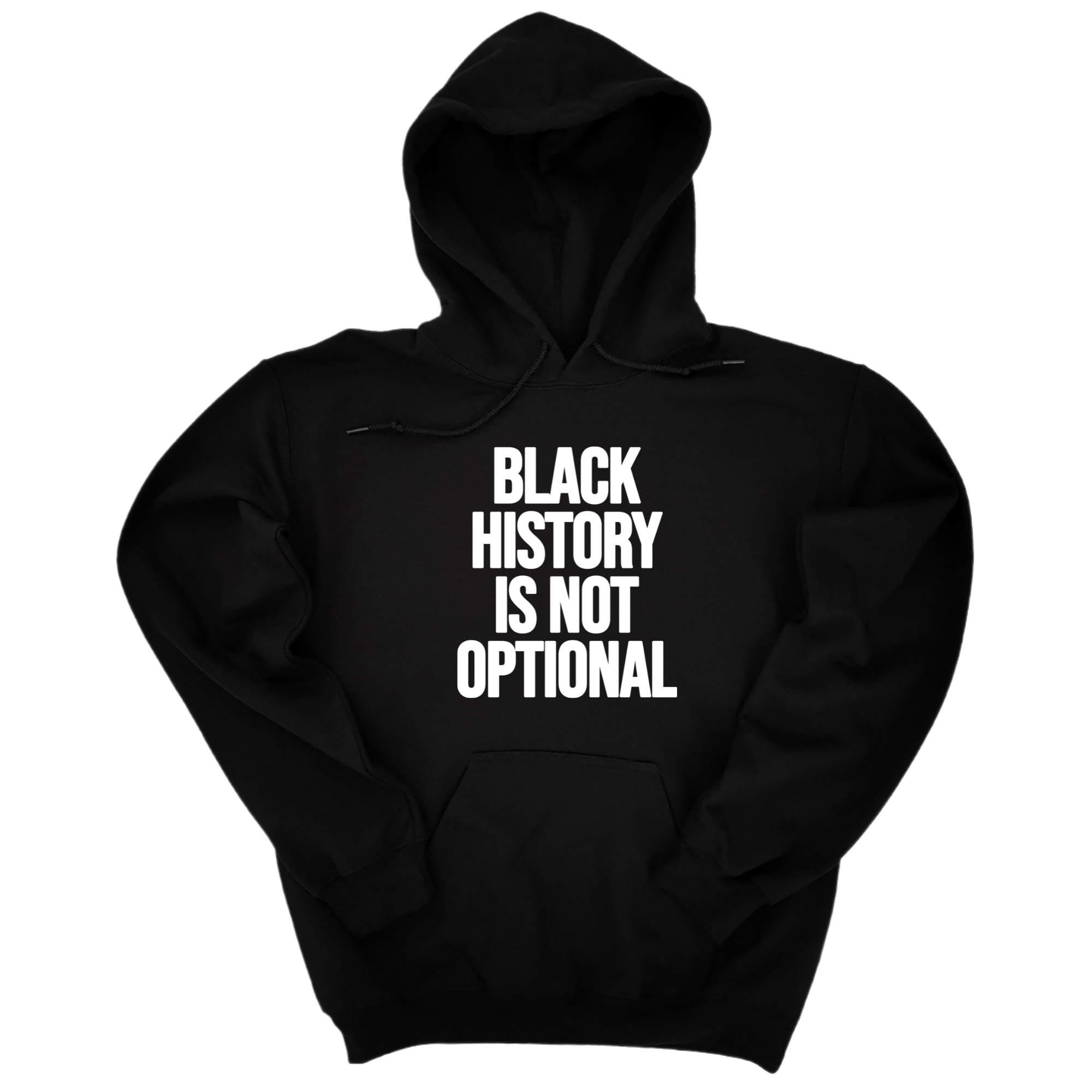 Black History is Not Optional Unisex Hoodie-Hoodie-The Original God Ain't Petty But I Am