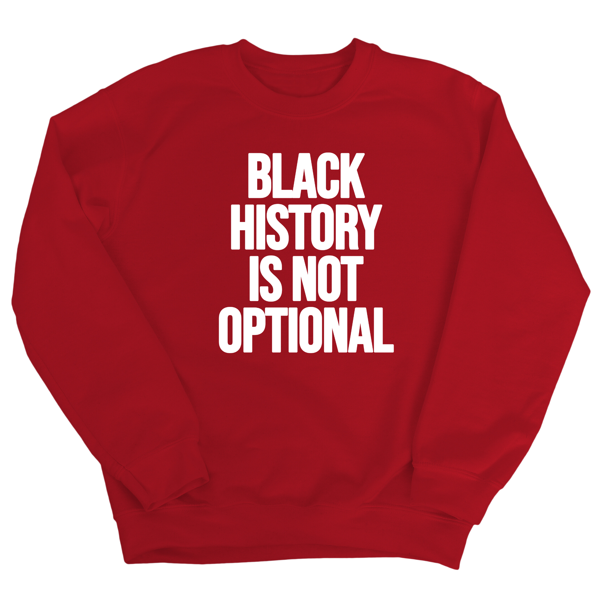 Black History is Not Optional Unisex Sweatshirt-Sweatshirt-The Original God Ain't Petty But I Am