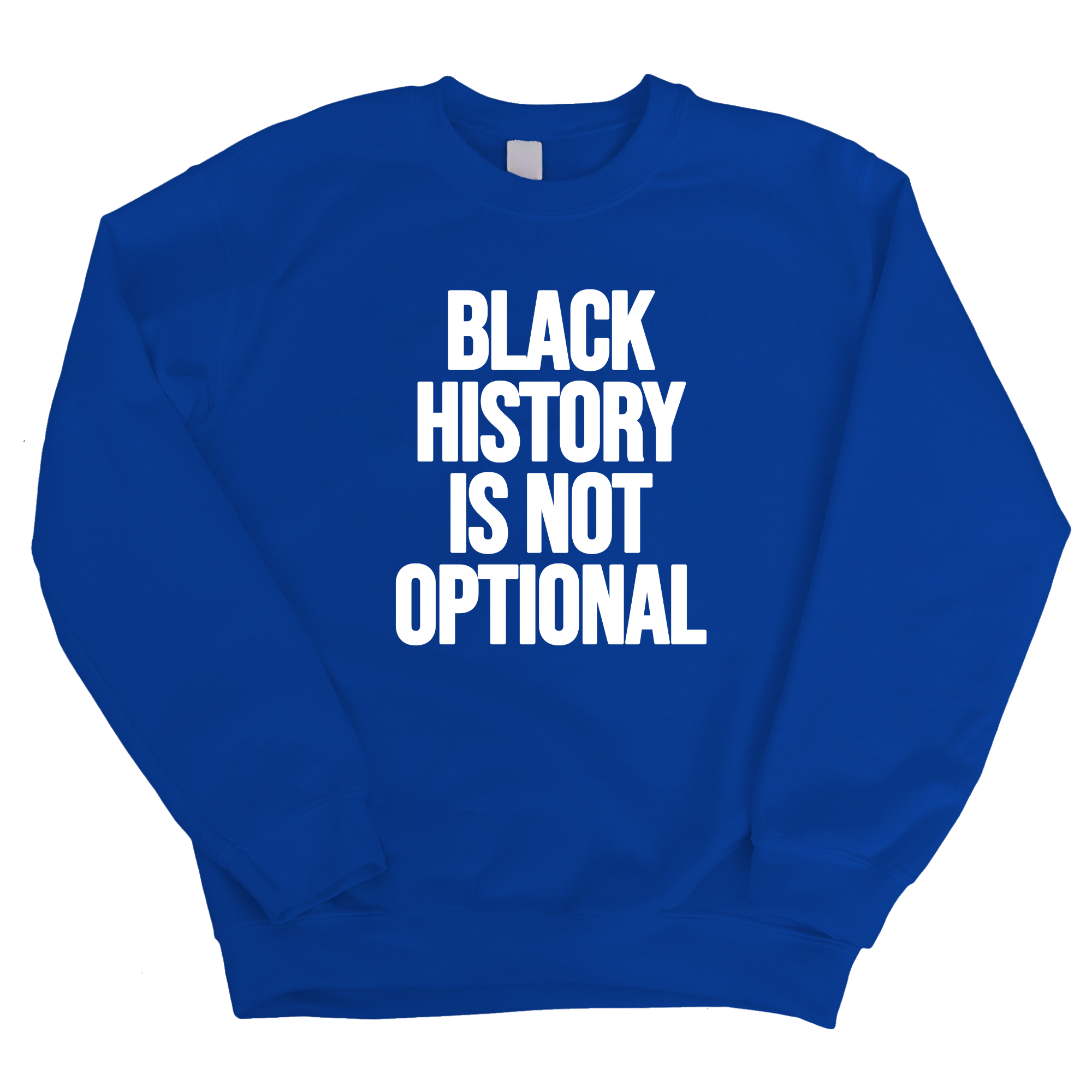 Black History is Not Optional Unisex Sweatshirt-Sweatshirt-The Original God Ain't Petty But I Am