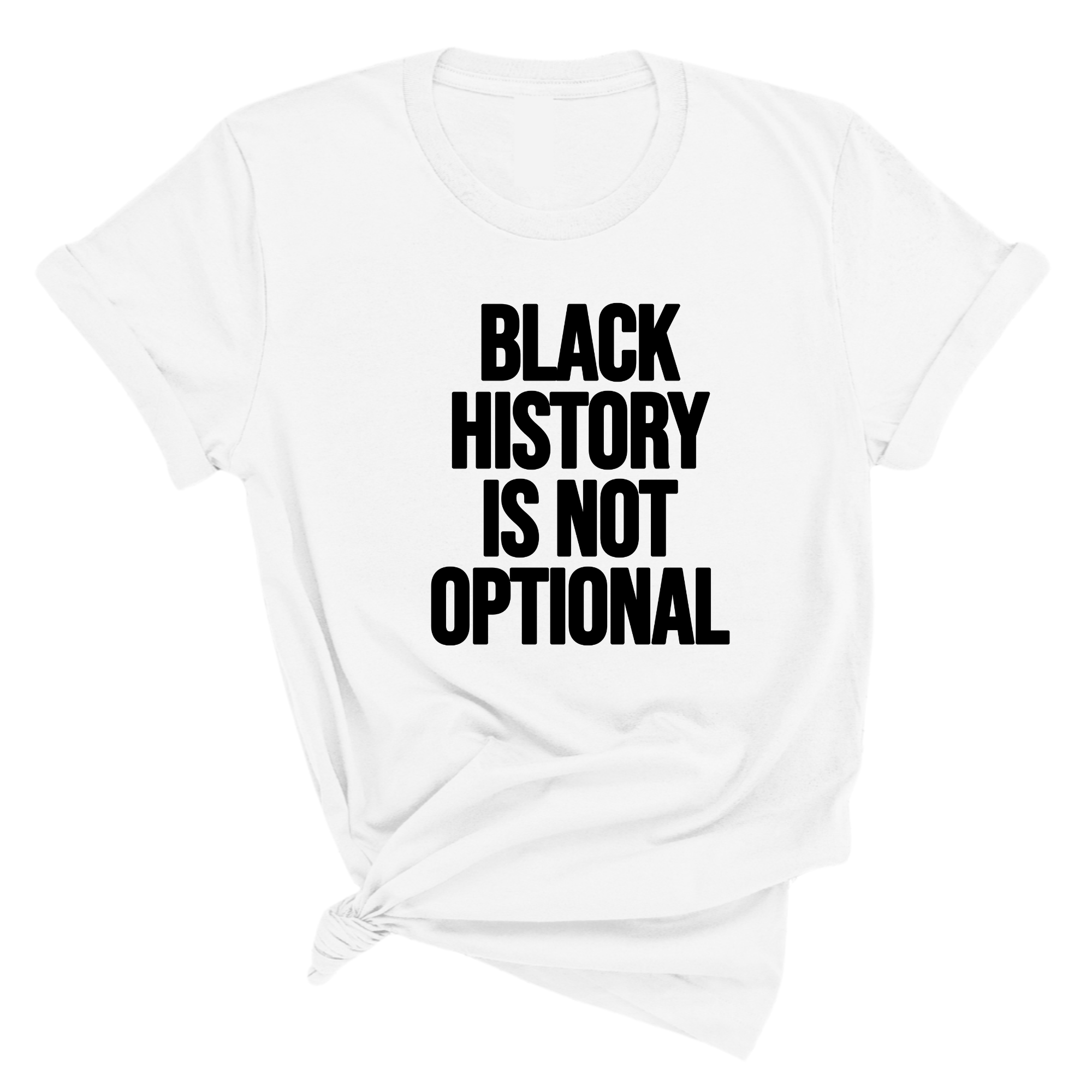 Black History is Not Optional Unisex Tee-T-Shirt-The Original God Ain't Petty But I Am