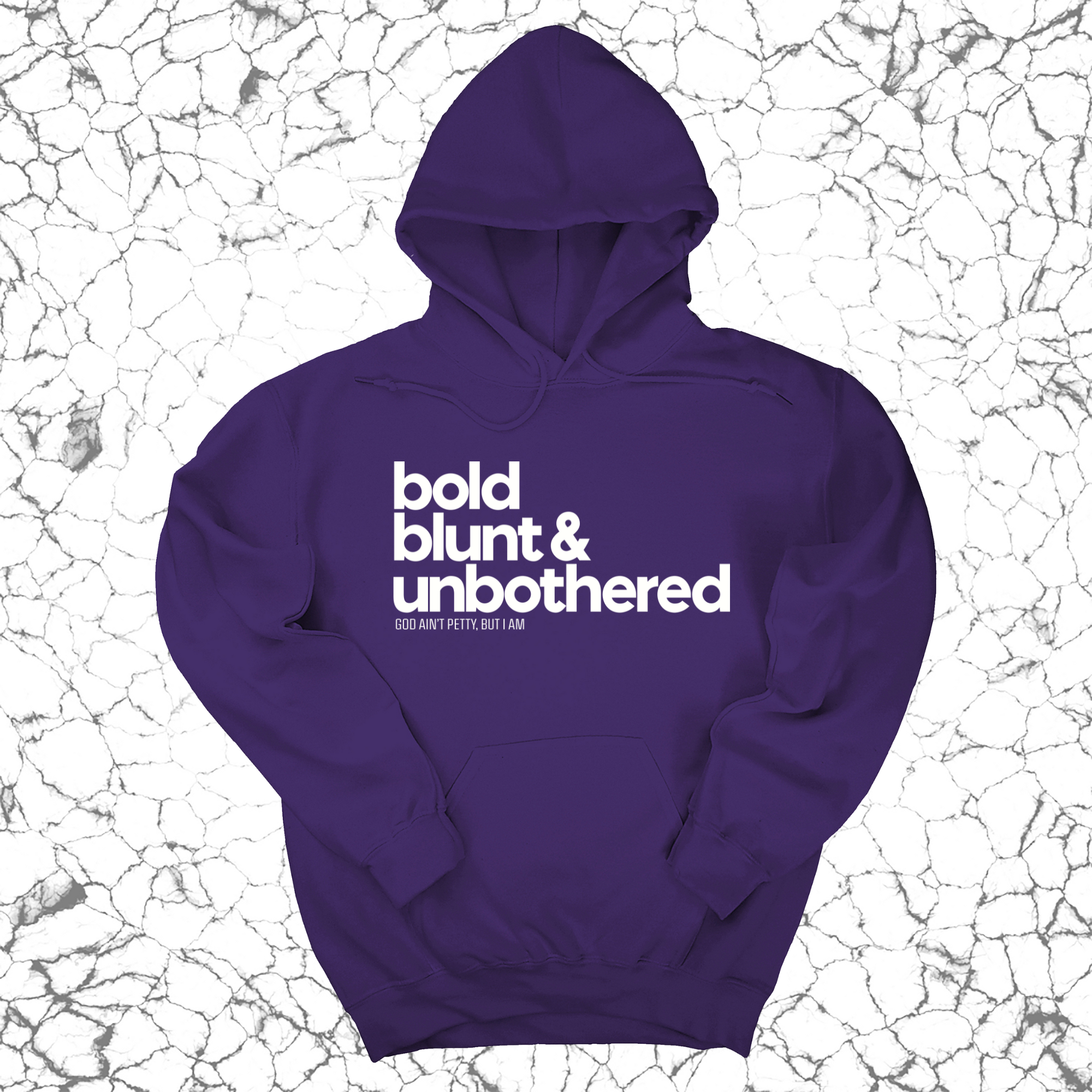 Bold Blunt & Unbothered Unisex Hoodie-Hoodie-The Original God Ain't Petty But I Am