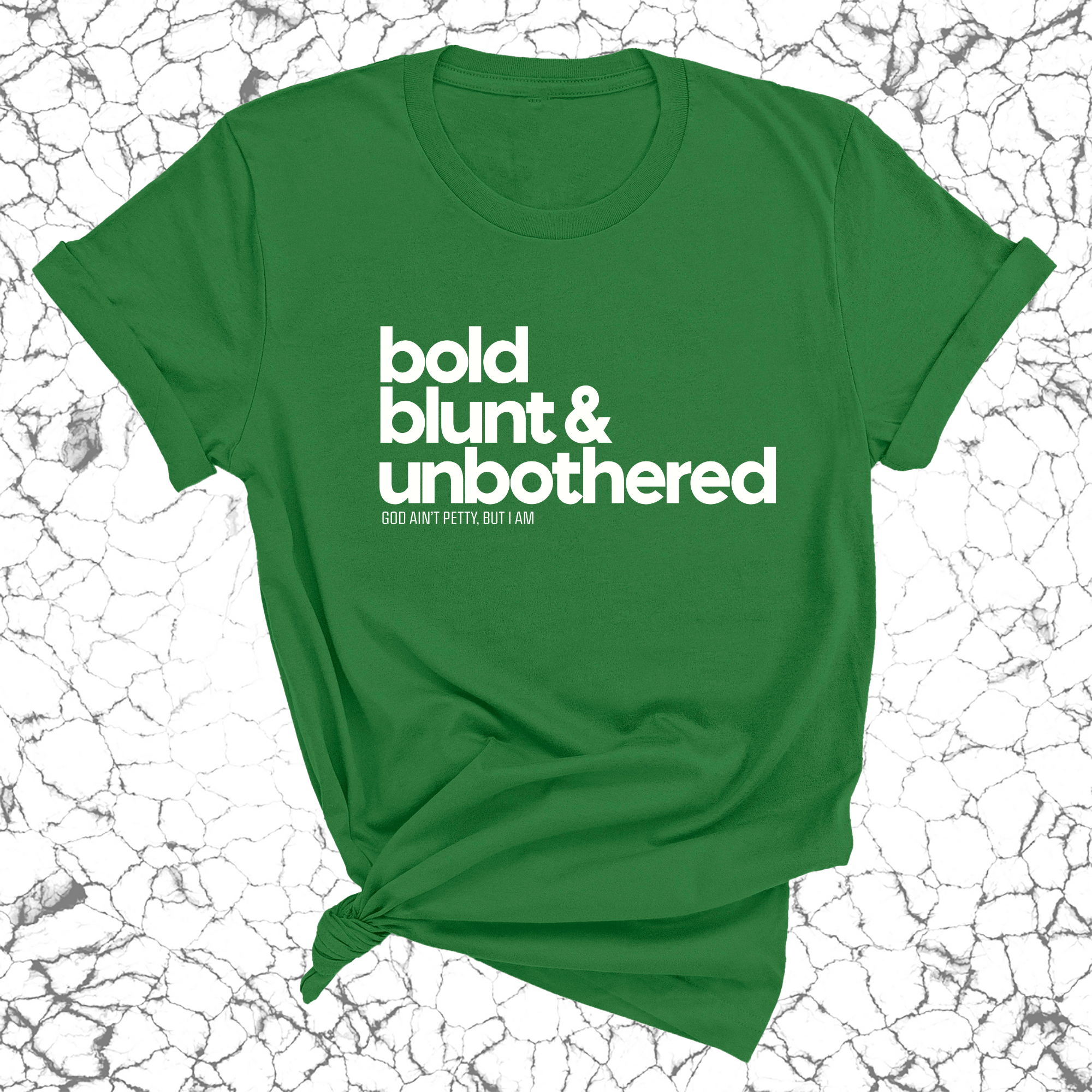 Bold Blunt & Unbothered Unisex Tee-T-Shirt-The Original God Ain't Petty But I Am