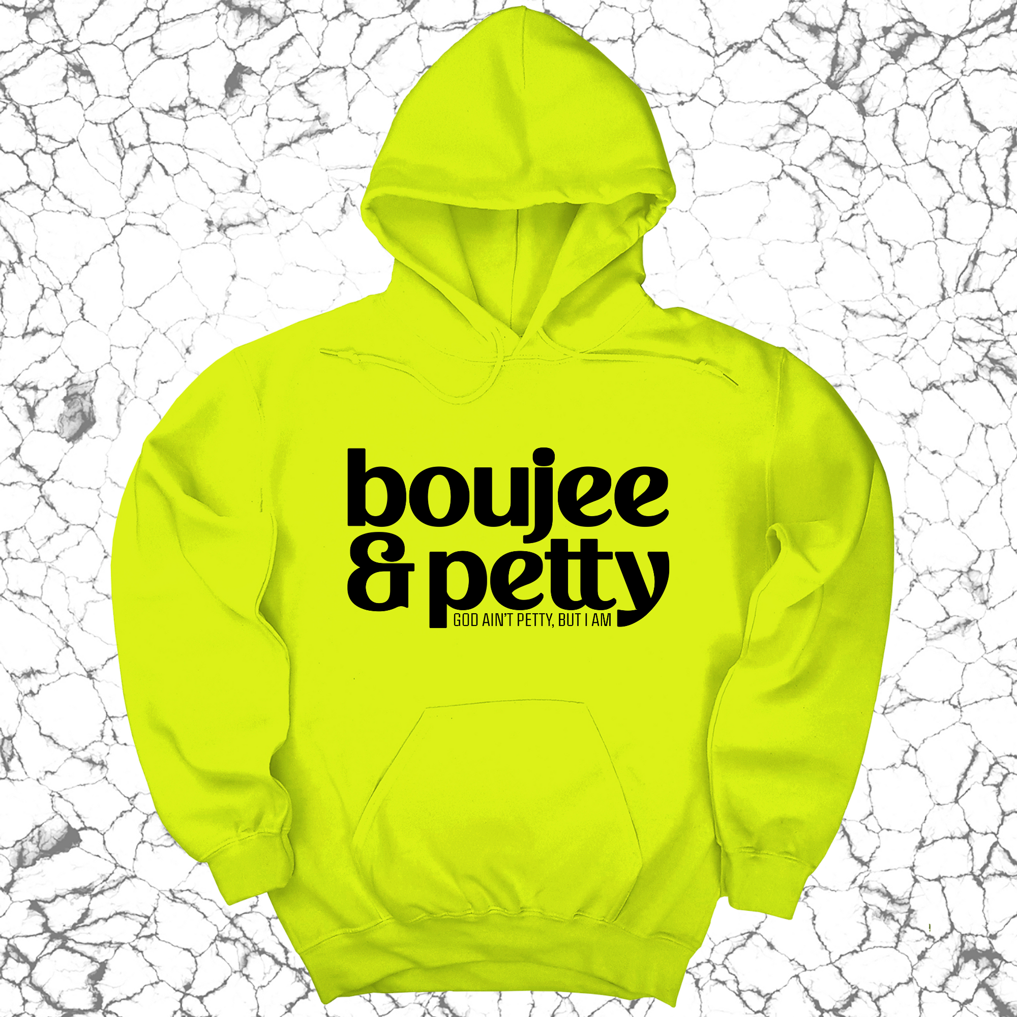 Boujee and Petty Unisex Hoodie-Hoodie-The Original God Ain't Petty But I Am