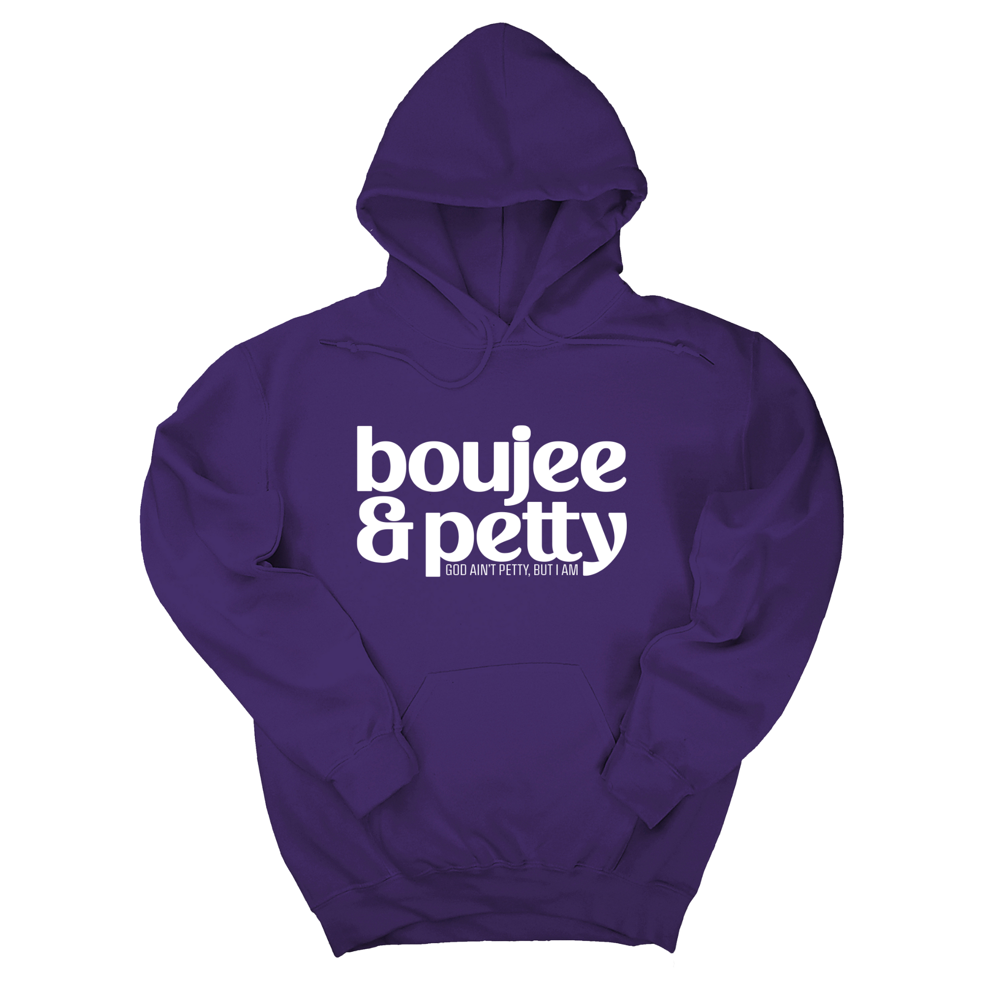 Boujee and Petty Unisex Hoodie-Hoodie-The Original God Ain't Petty But I Am