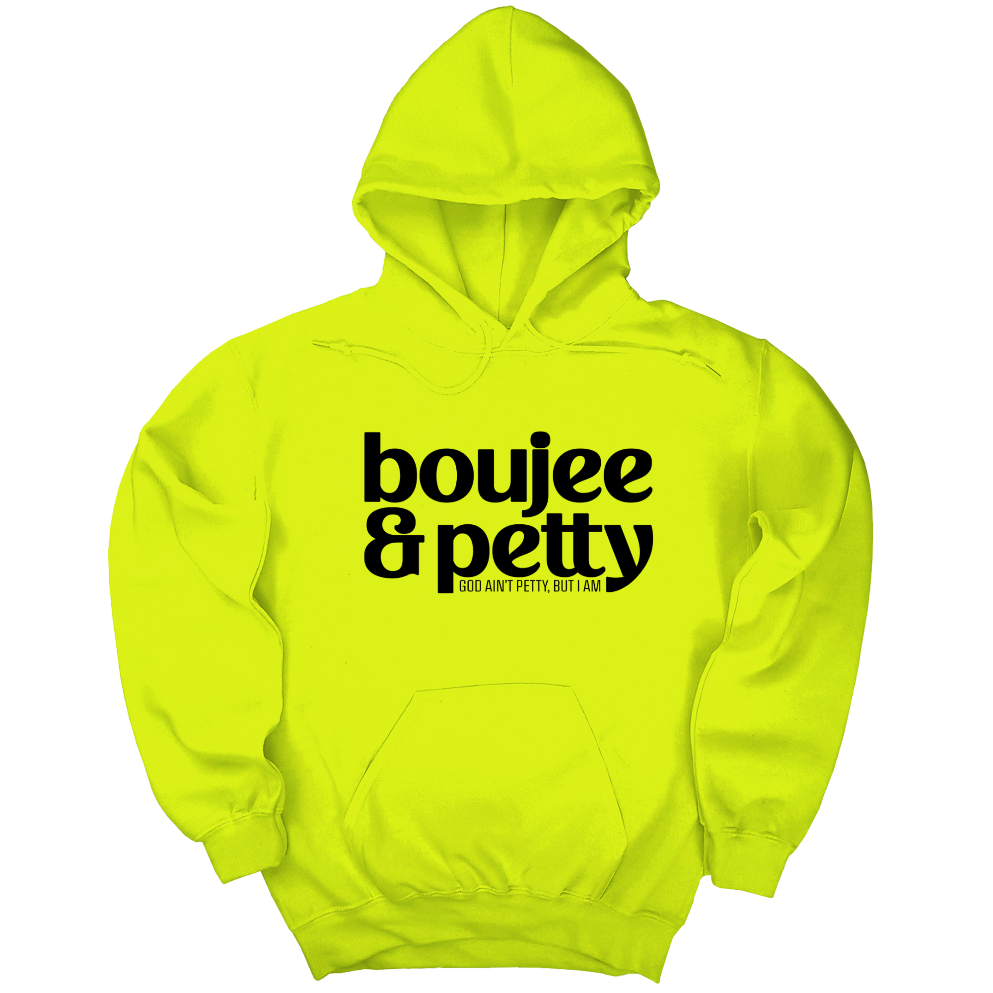 Boujee and Petty Unisex Hoodie-Hoodie-The Original God Ain't Petty But I Am