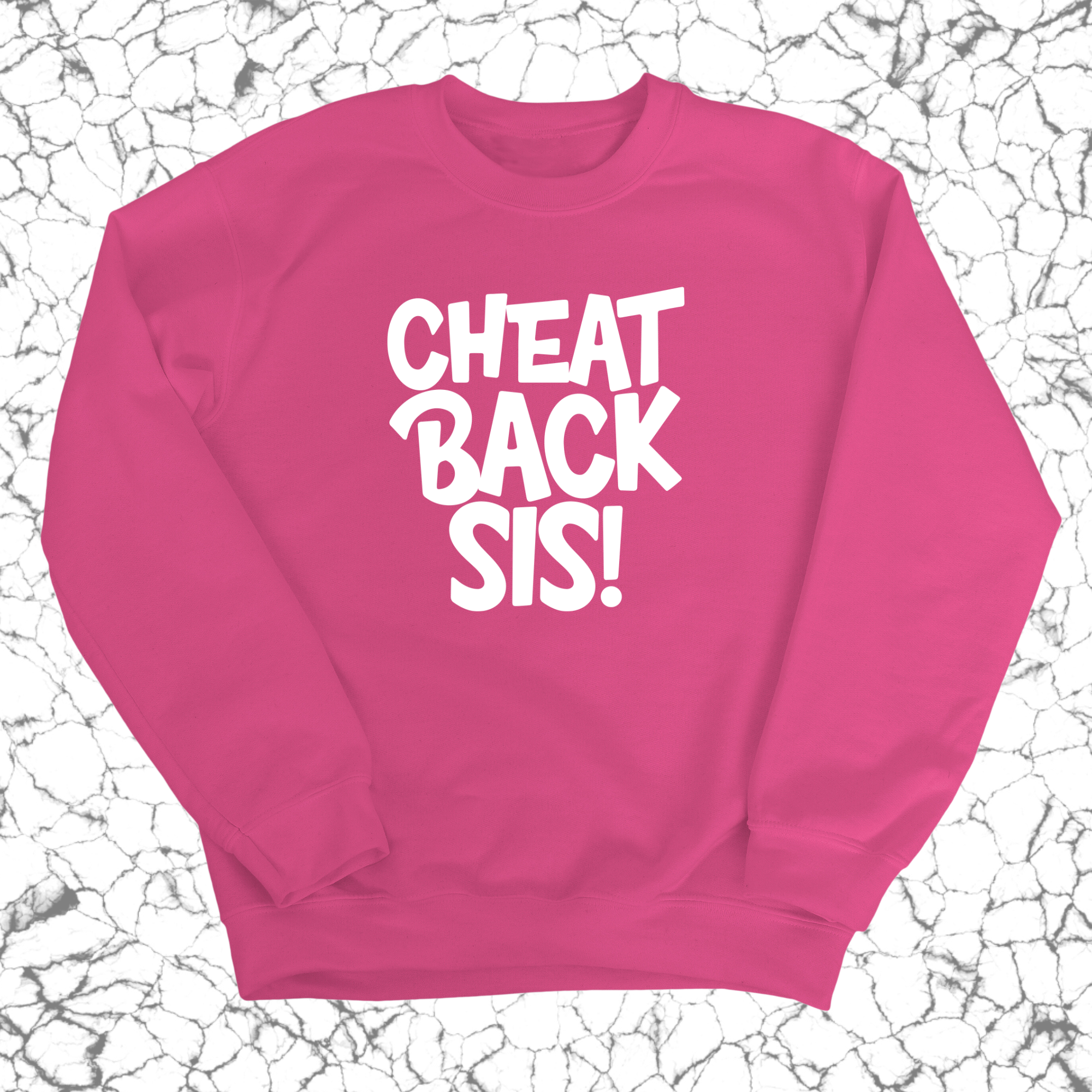 Cheat Back Sis Unisex Sweatshirt-Sweatshirt-The Original God Ain't Petty But I Am