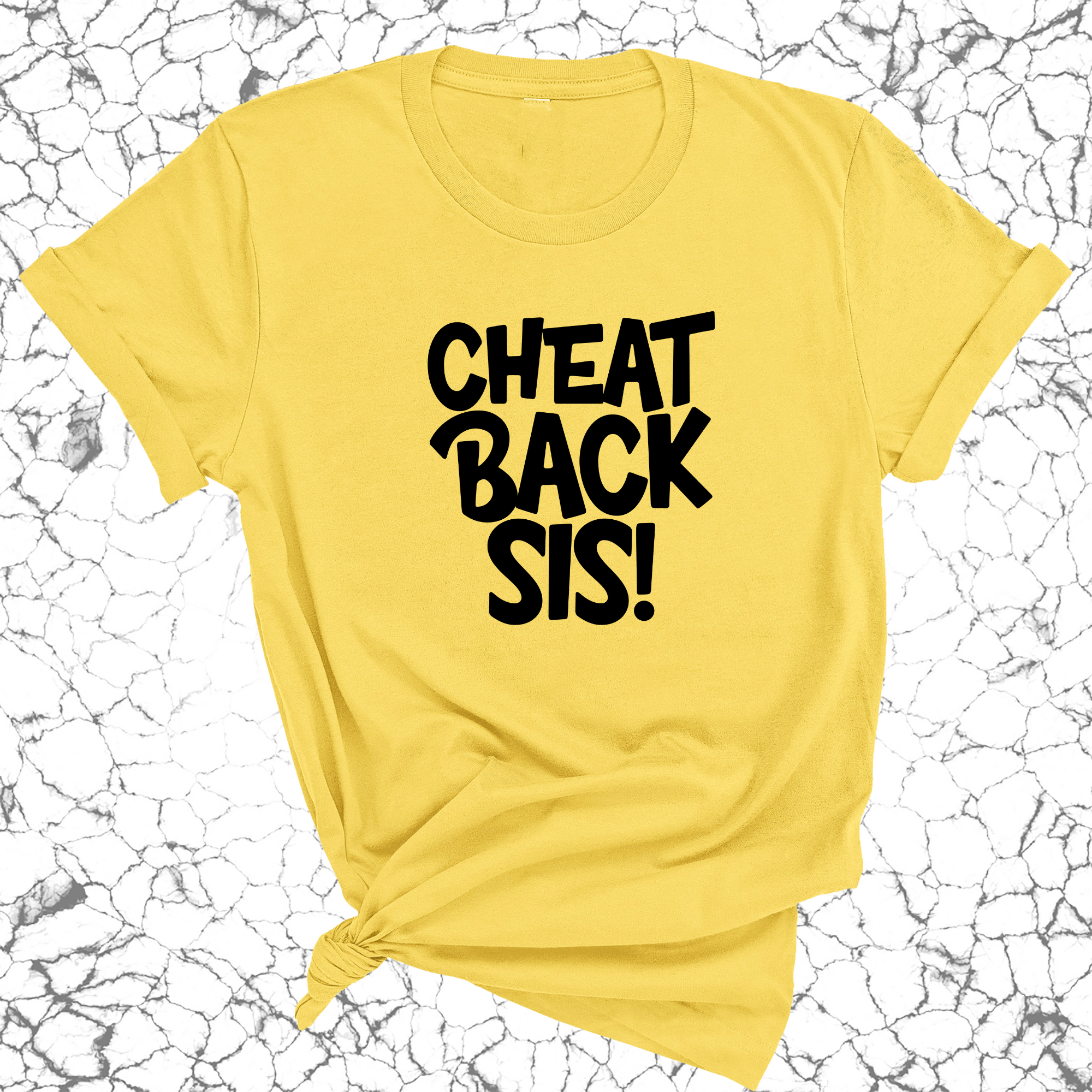 Cheat Back Sis Unisex Tee-T-Shirt-The Original God Ain't Petty But I Am