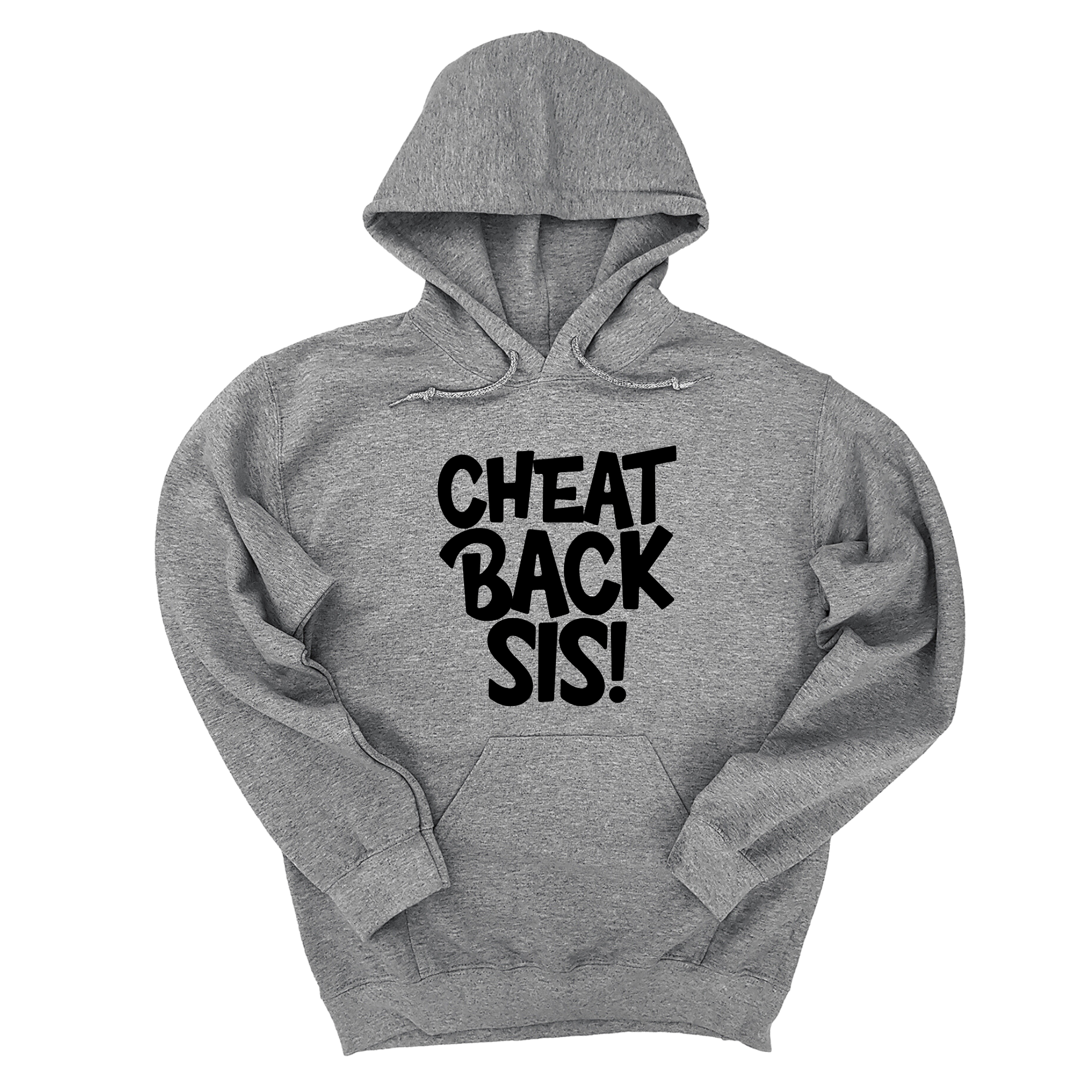 Cheat back Sis Unisex Hoodie-Hoodie-The Original God Ain't Petty But I Am