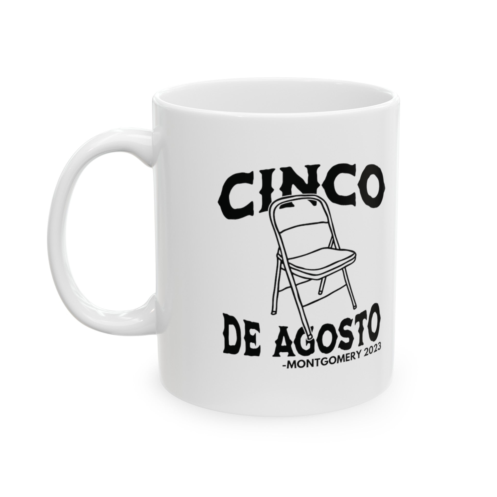 Cinco De Agosto Mug 11oz (White & Black)-Mug-The Original God Ain't Petty But I Am