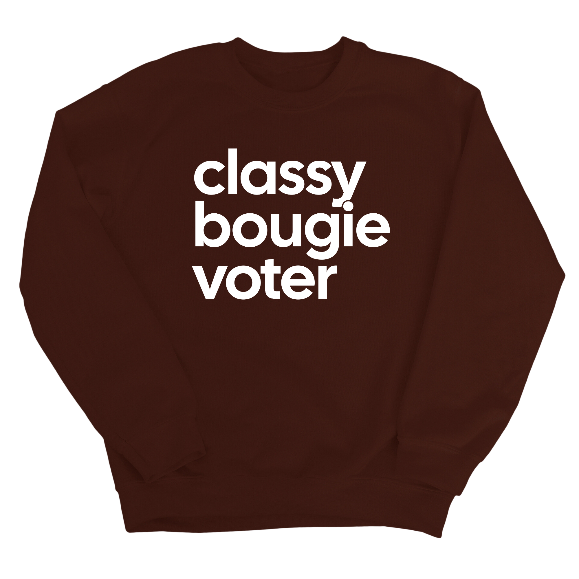 Classy Bougie Voter Unisex Sweatshirt-Sweatshirt-The Original God Ain't Petty But I Am