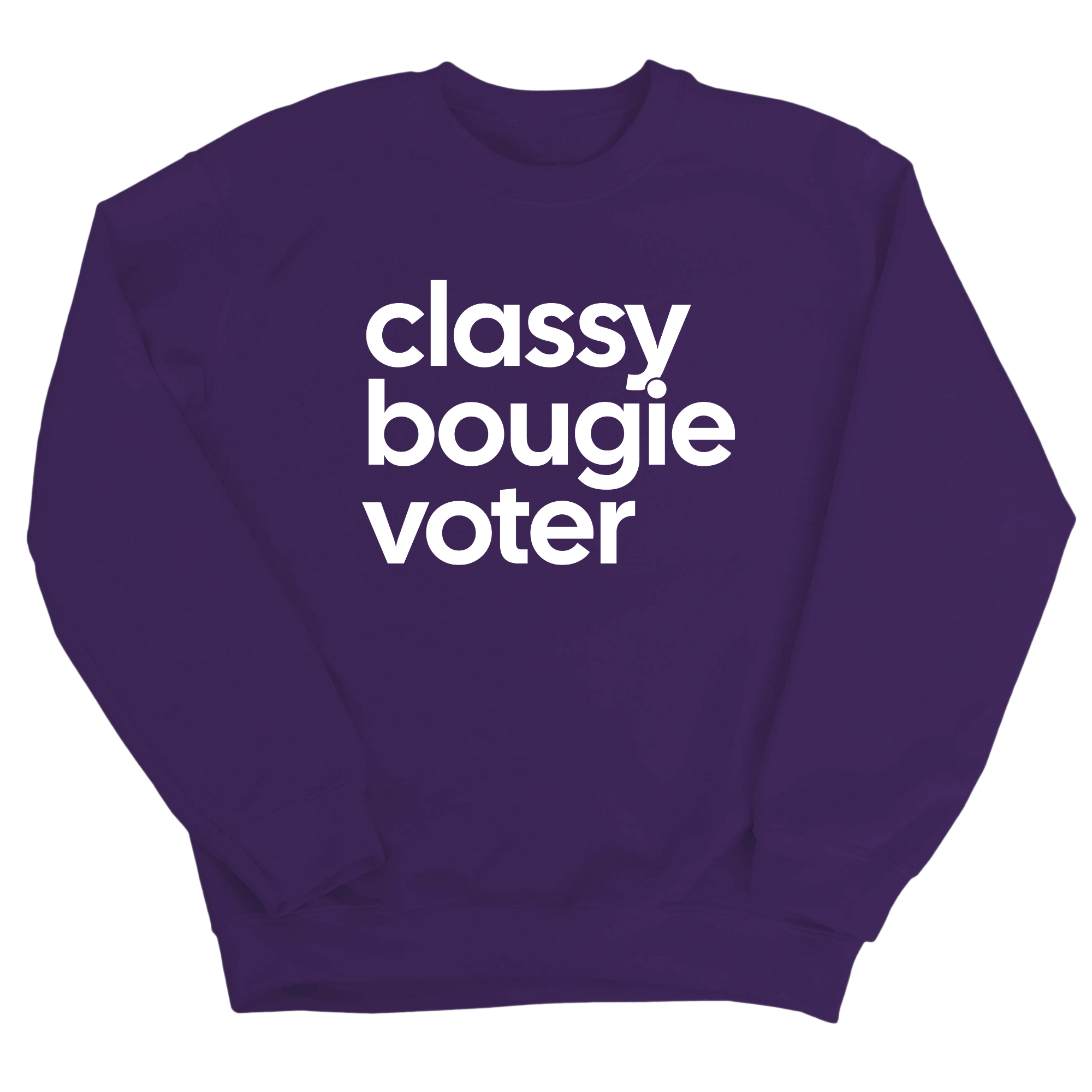 Classy Bougie Voter Unisex Sweatshirt-Sweatshirt-The Original God Ain't Petty But I Am