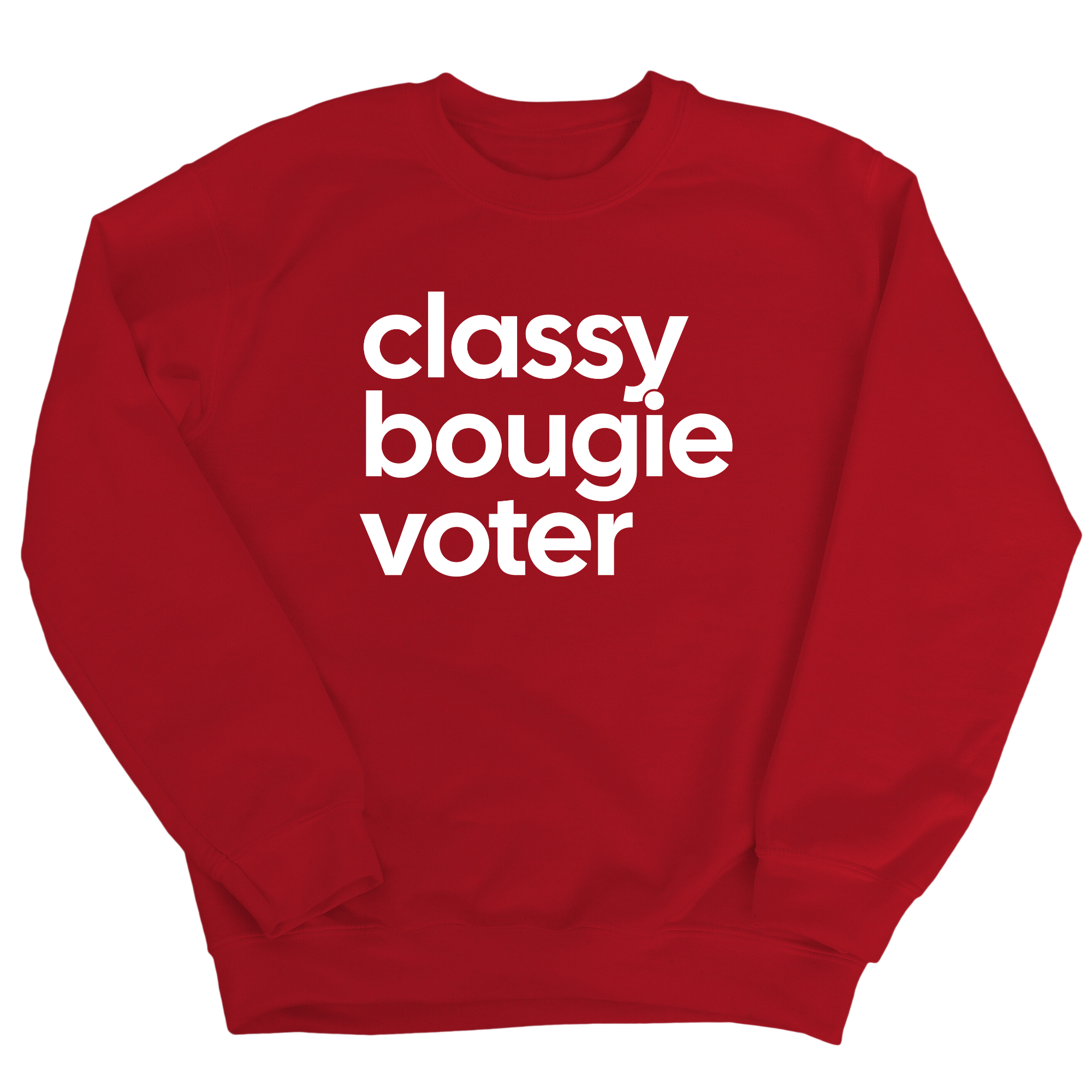 Classy Bougie Voter Unisex Sweatshirt-Sweatshirt-The Original God Ain't Petty But I Am