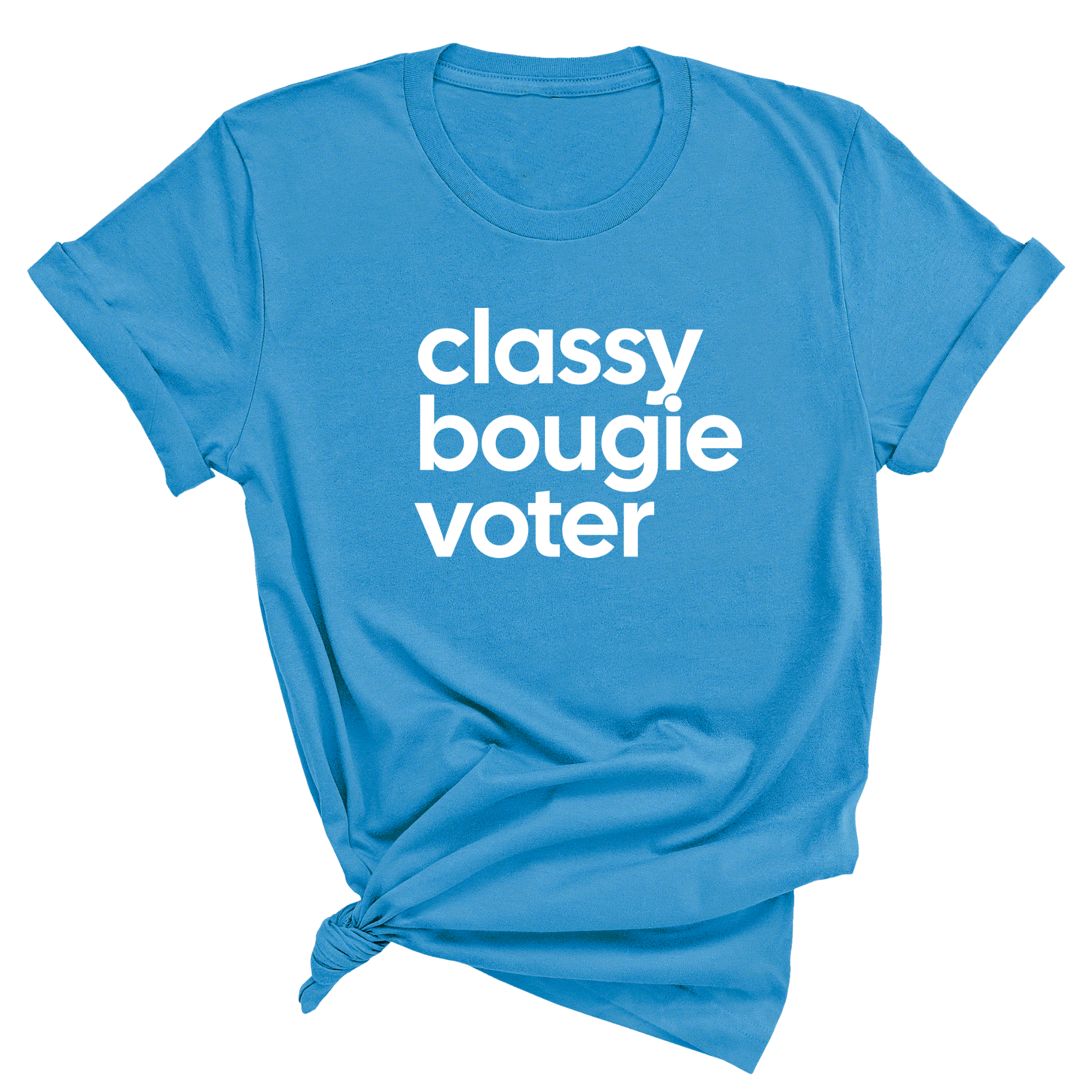 Classy Bougie Voter Unisex Tee-T-Shirt-The Original God Ain't Petty But I Am