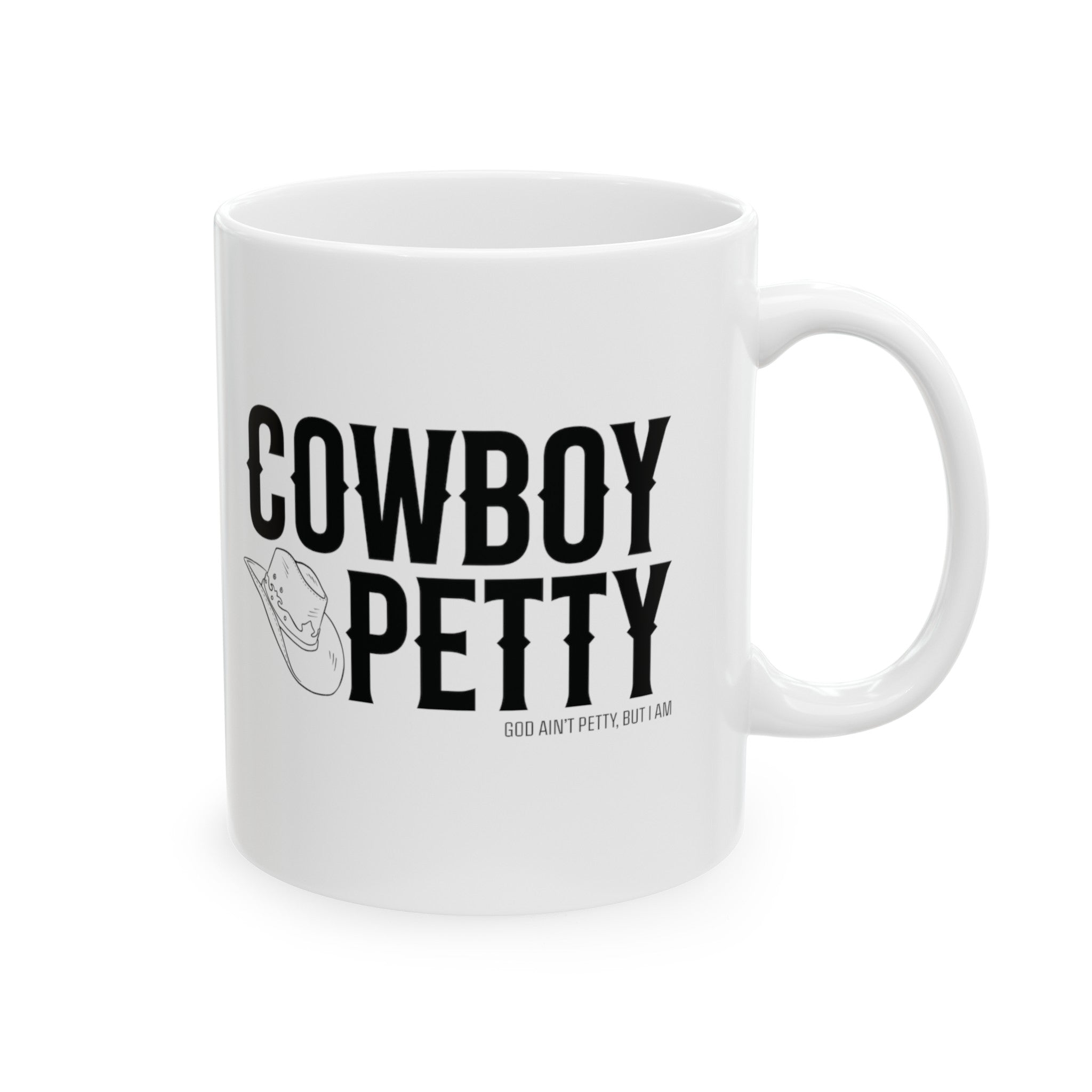 Cowboy Petty Mug 11oz ( White & Black)-Mug-The Original God Ain't Petty But I Am