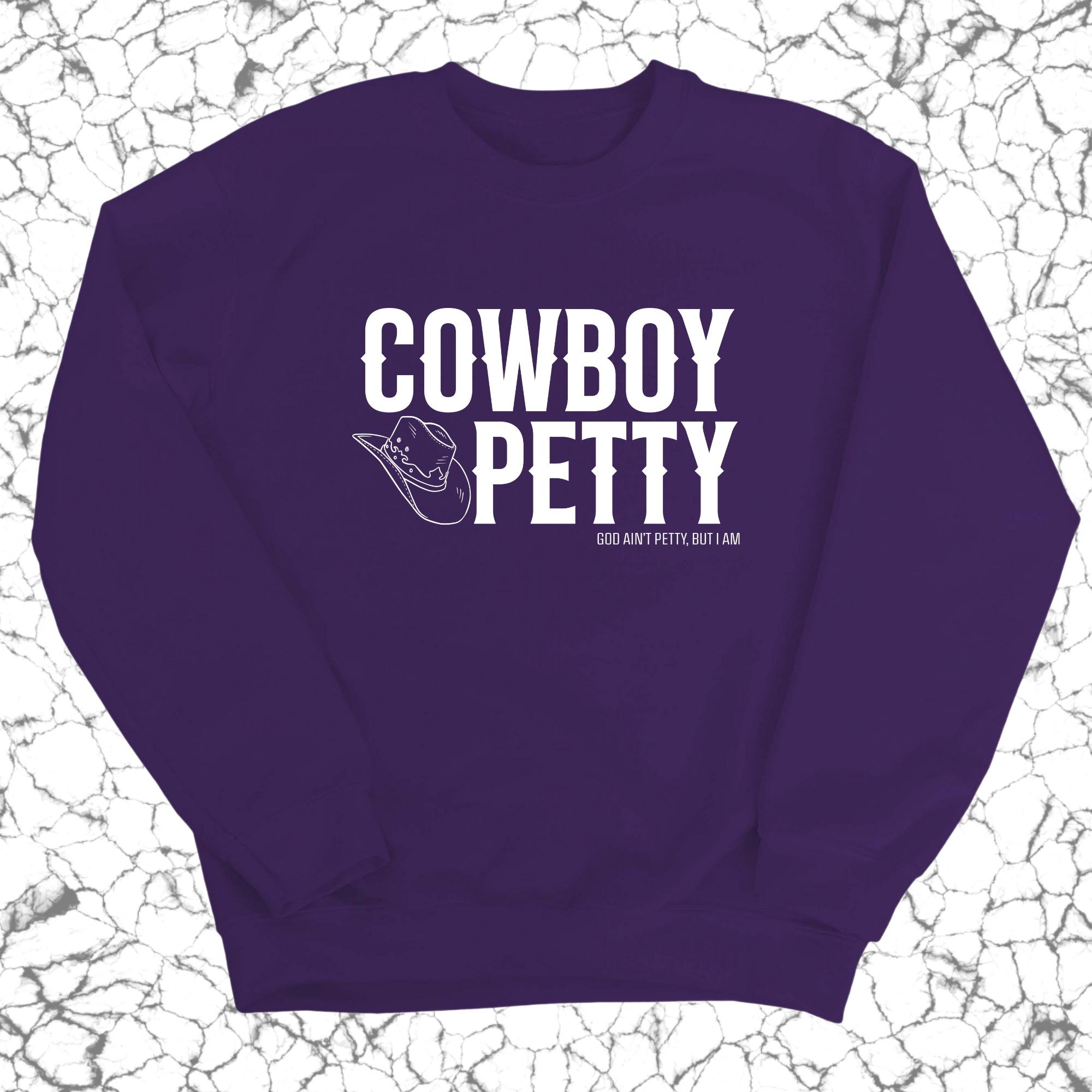 Cowboy Petty Unisex Sweatshirt-Sweatshirt-The Original God Ain't Petty But I Am