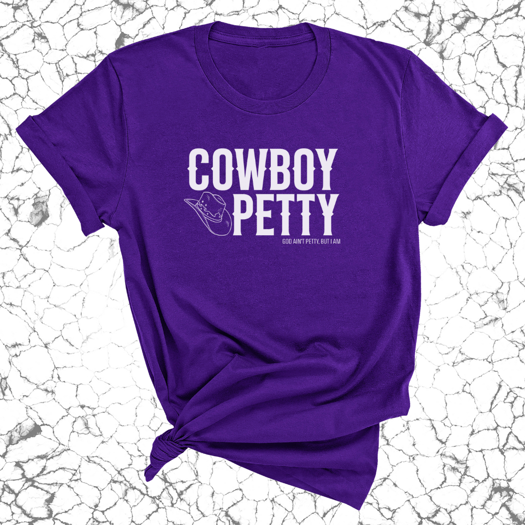 Cowboy Petty Unisex Tee-T-Shirt-The Original God Ain't Petty But I Am