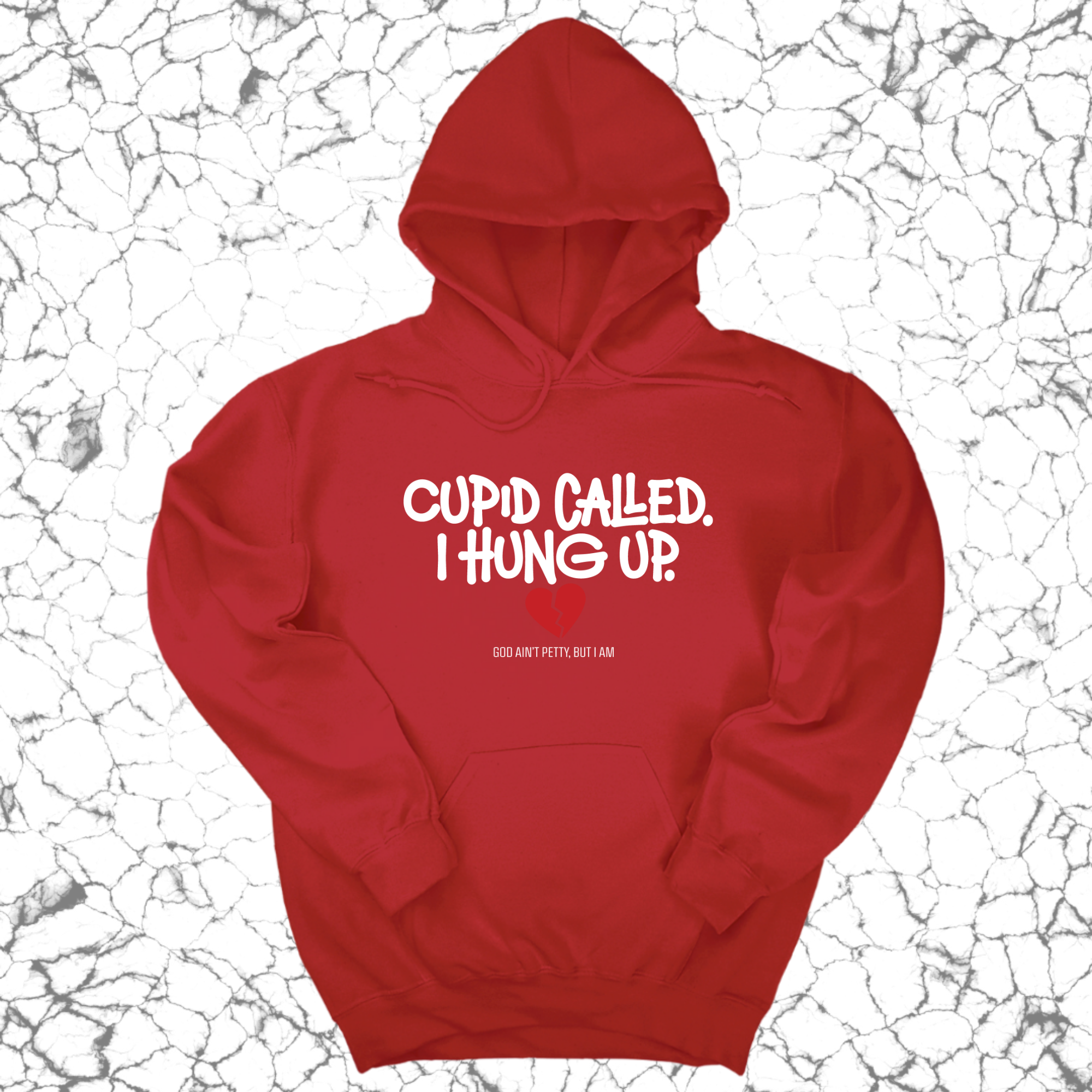 Cupid Called I hung up Unisex Hoodie-Hoodie-The Original God Ain't Petty But I Am