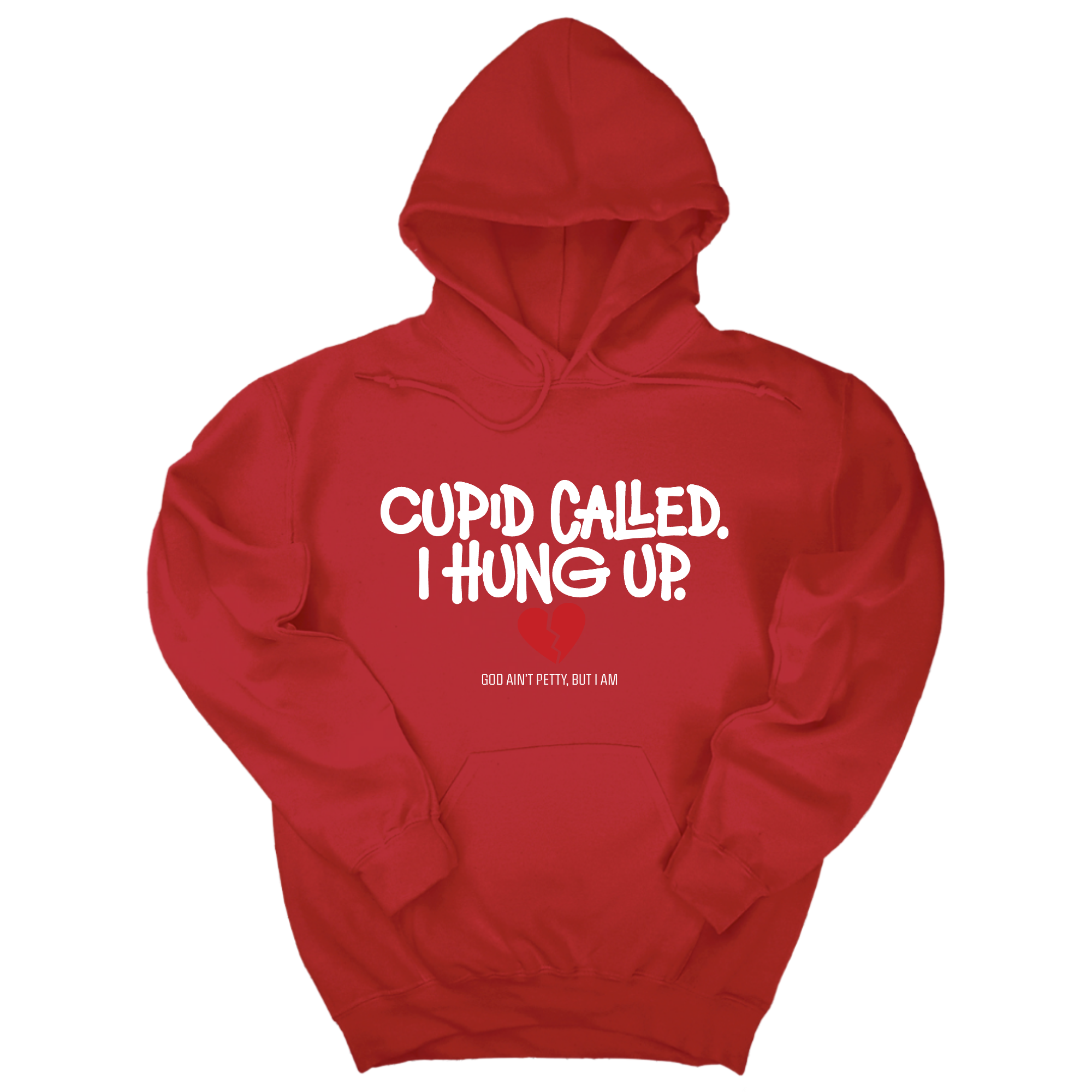 Cupid Called I hung up Unisex Hoodie-Hoodie-The Original God Ain't Petty But I Am