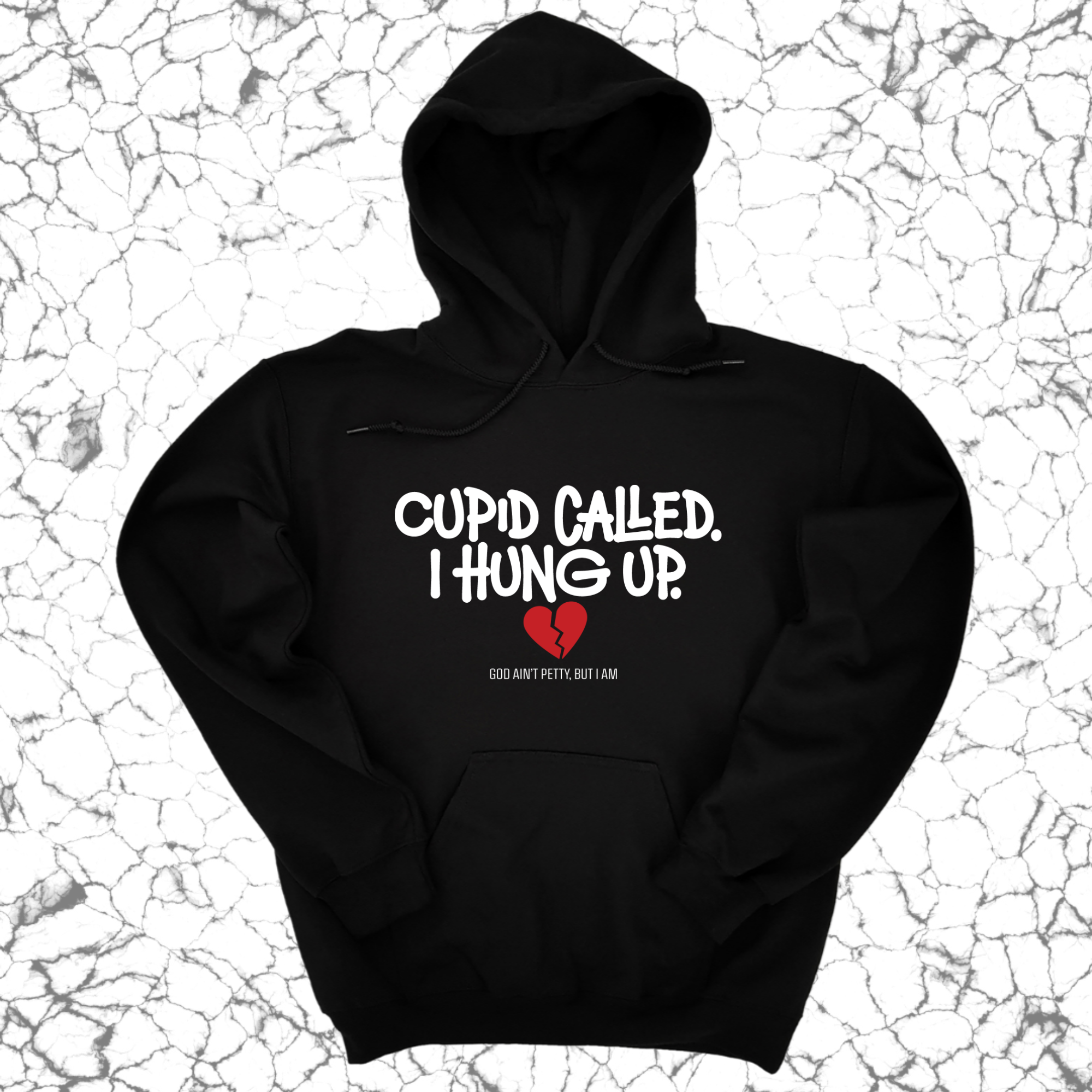 Cupid Called I hung up Unisex Hoodie-Hoodie-The Original God Ain't Petty But I Am