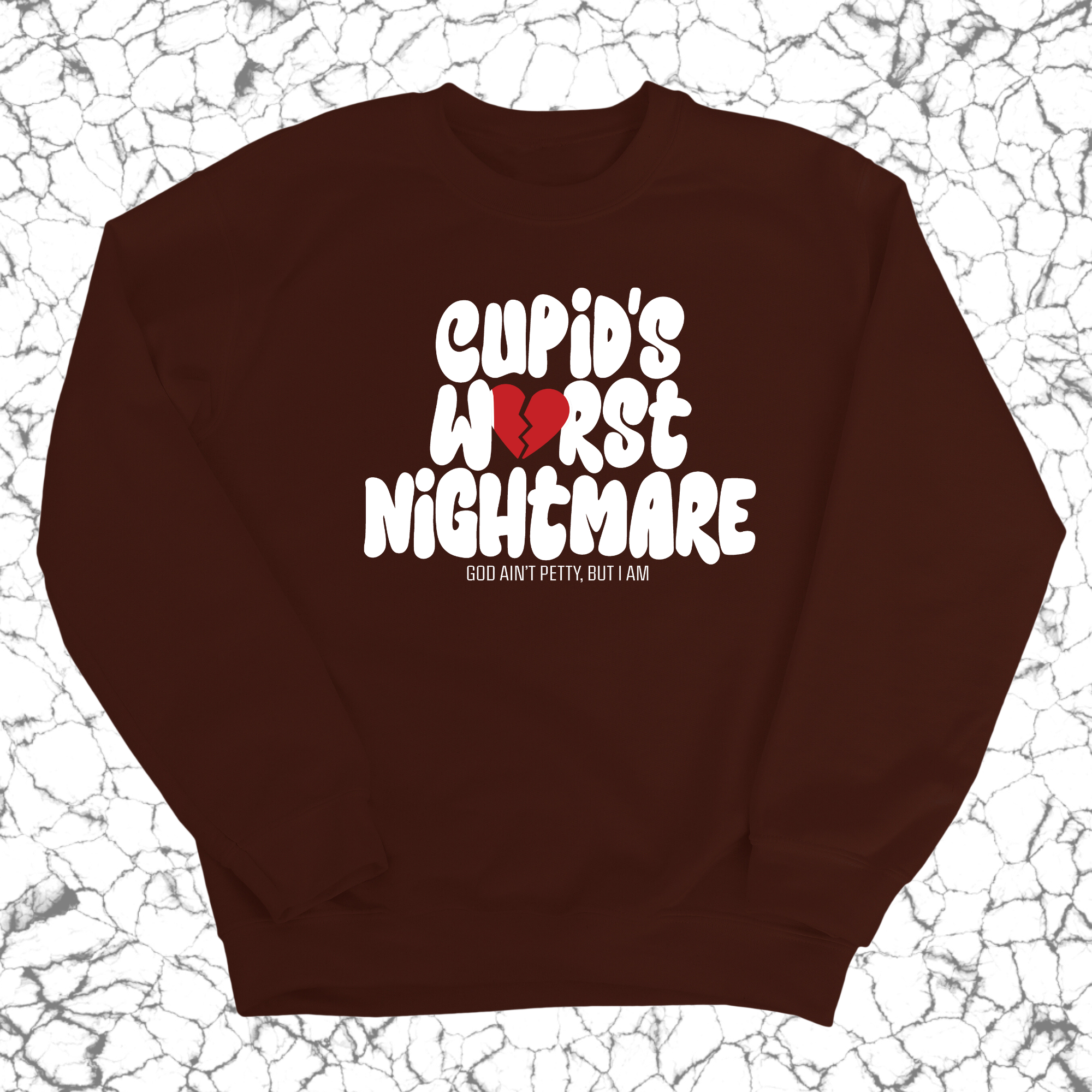 Cupid's Worst Nightmare Unisex Sweatshirt-Sweatshirt-The Original God Ain't Petty But I Am