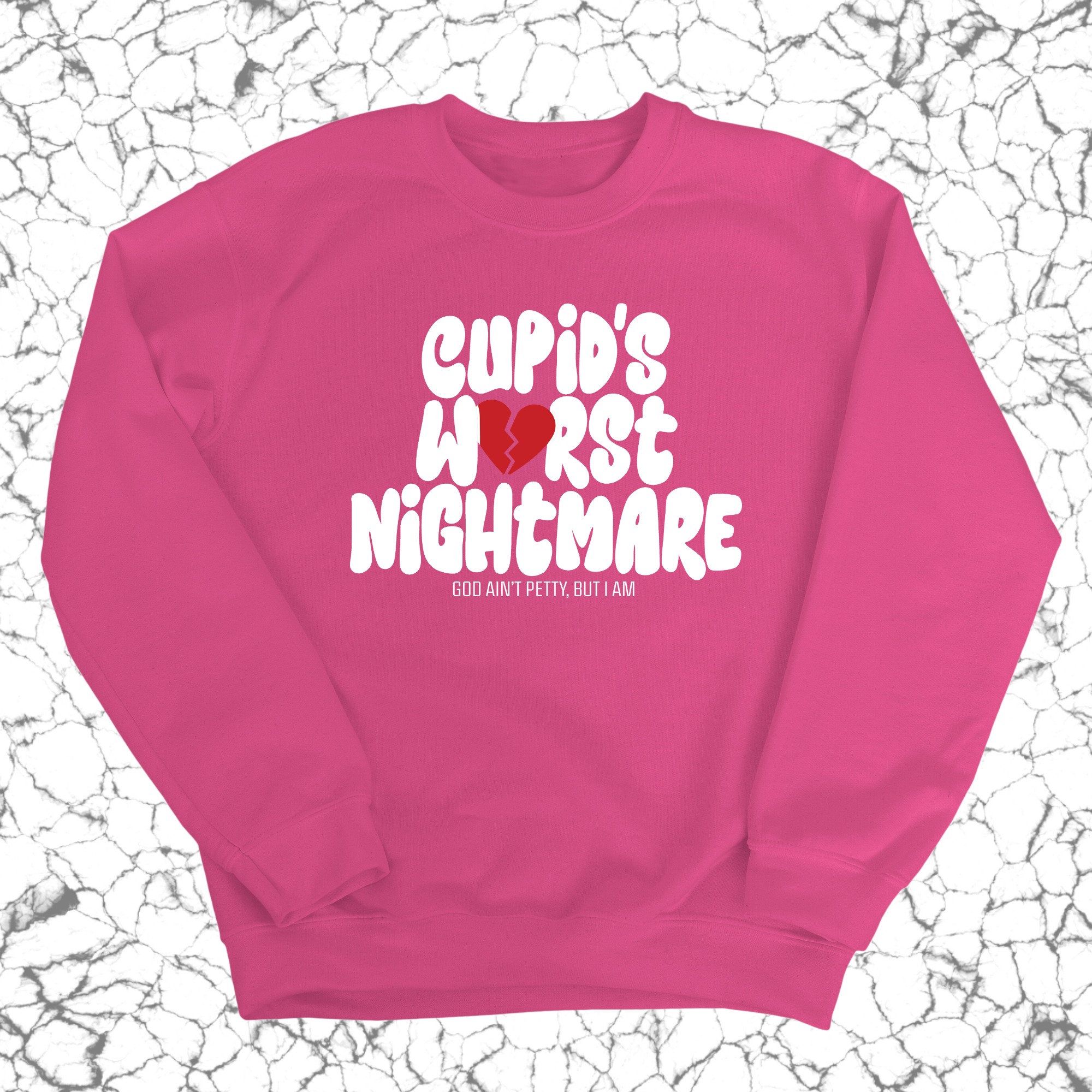 Cupid's Worst Nightmare Unisex Sweatshirt-Sweatshirt-The Original God Ain't Petty But I Am