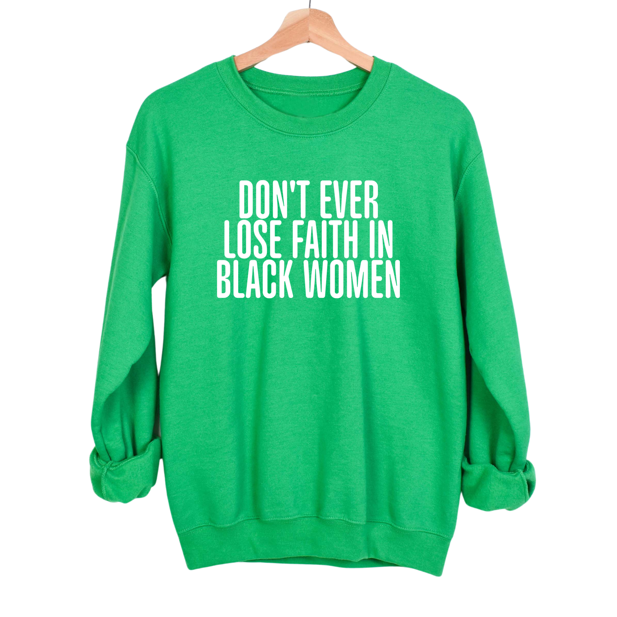 Don't ever lose faith in Black Women Unisex Sweatshirt-Sweatshirt-The Original God Ain't Petty But I Am