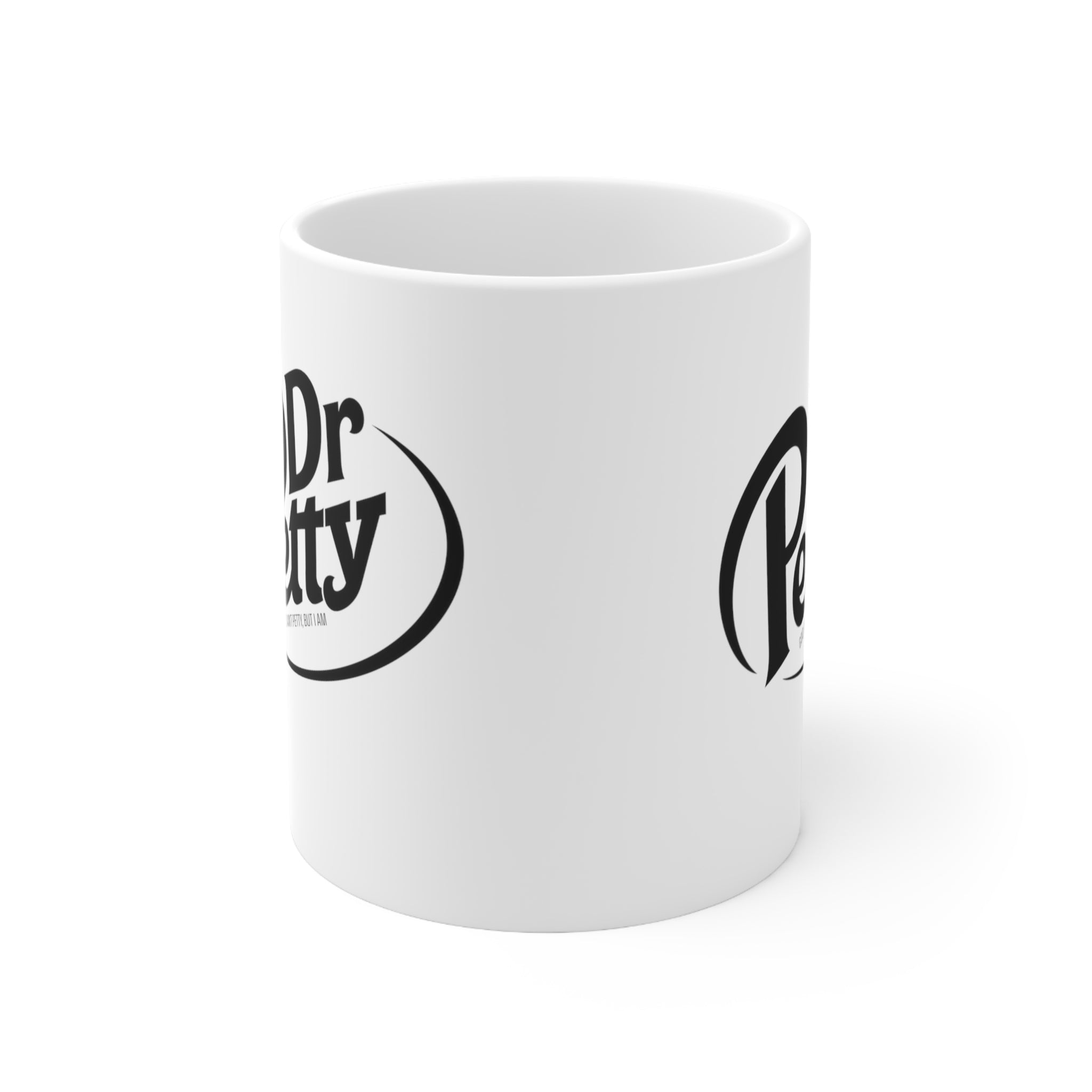 Dr. Petty Mug 11oz (White/Black)-Mug-The Original God Ain't Petty But I Am