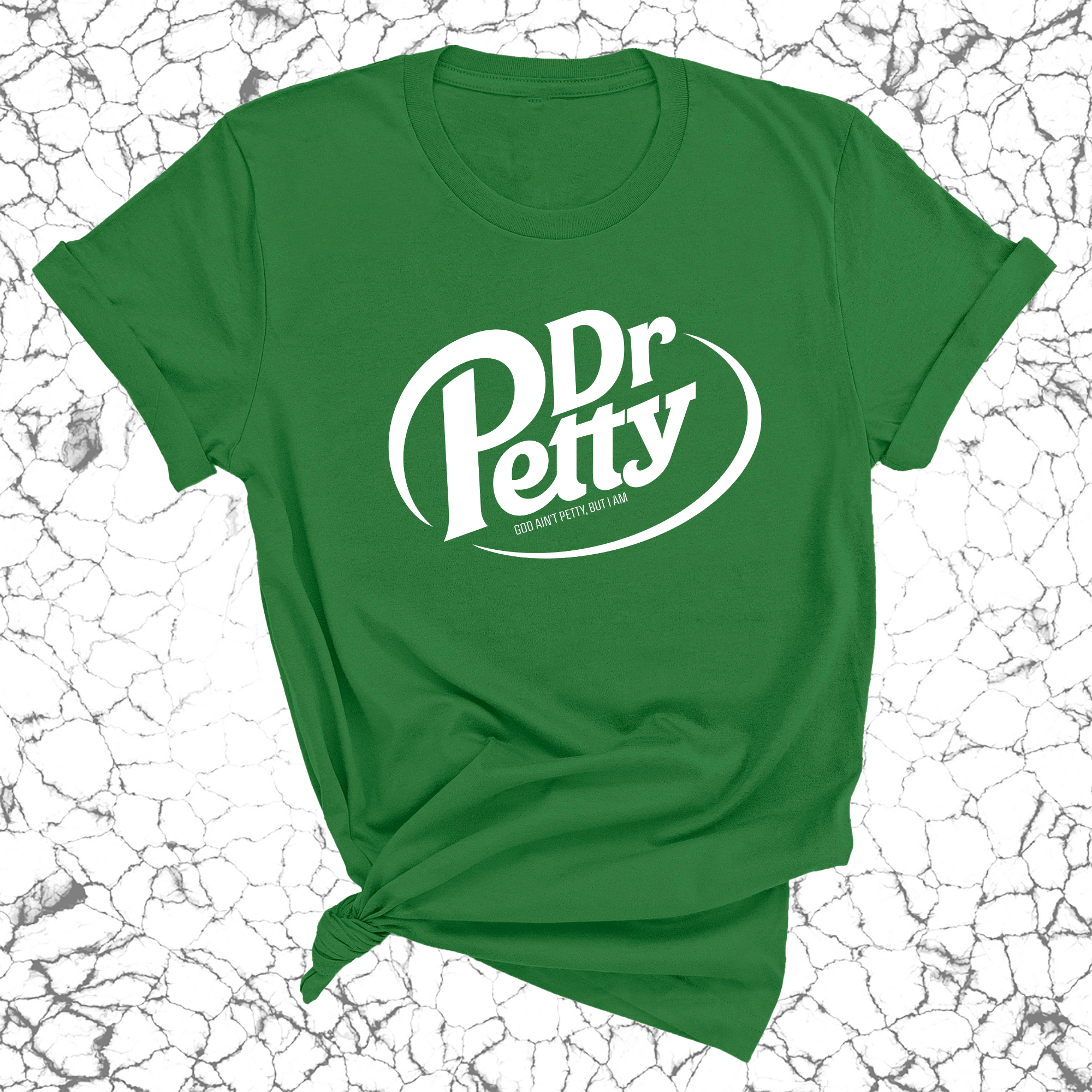 Dr. Petty Unisex Tee-T-Shirt-The Original God Ain't Petty But I Am