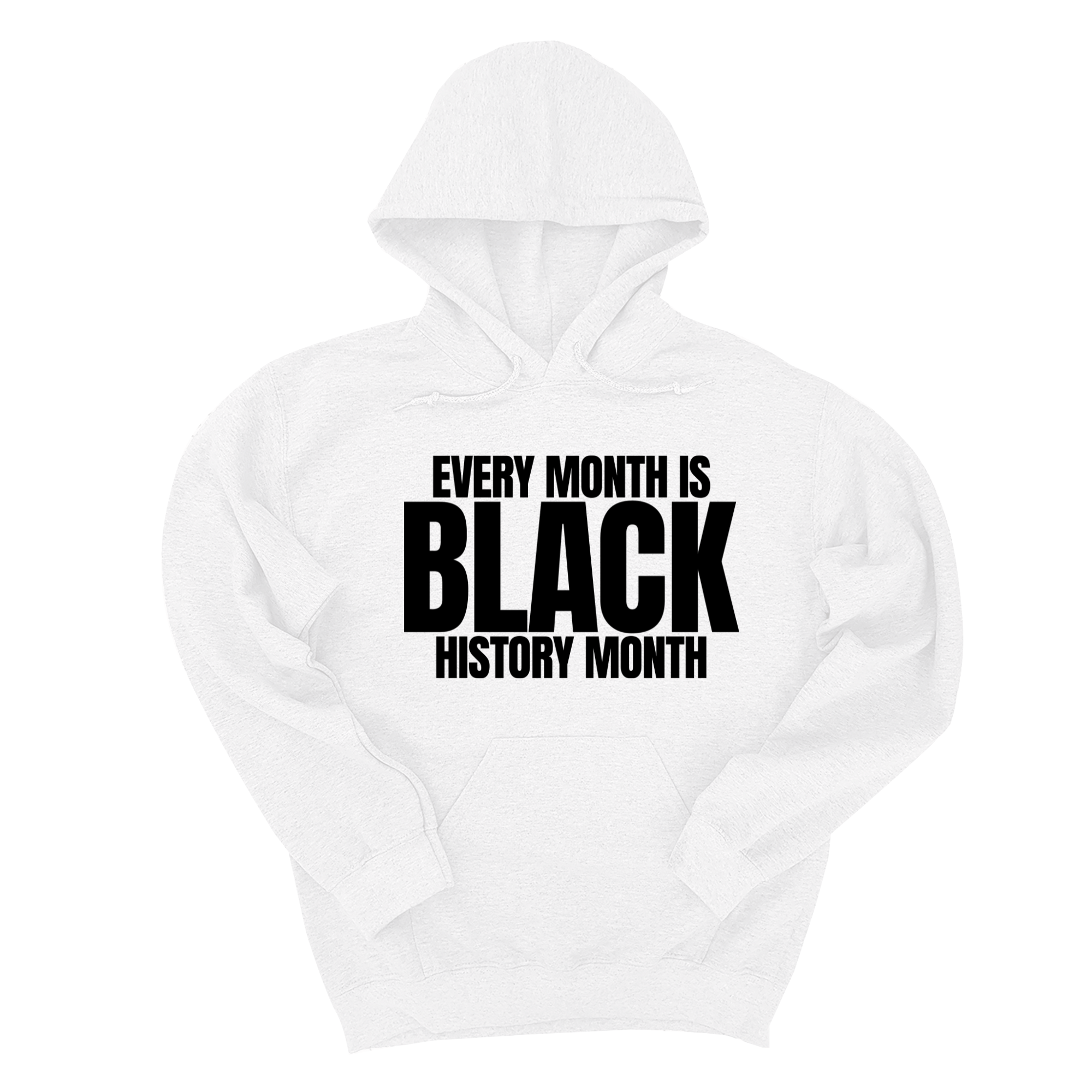 Every Month is Black History Unisex Hoodie-Hoodie-The Original God Ain't Petty But I Am