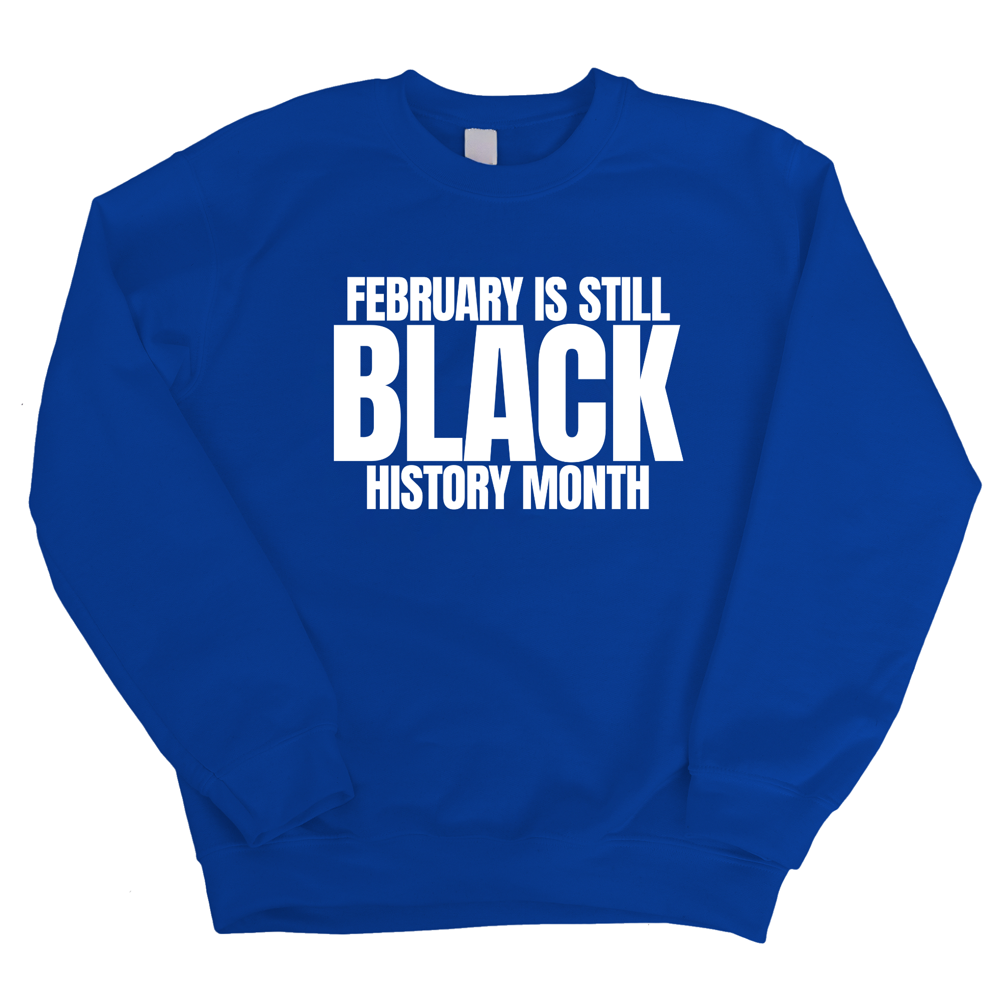 February is Still Black History Month Unisex Sweatshirt-Sweatshirt-The Original God Ain't Petty But I Am