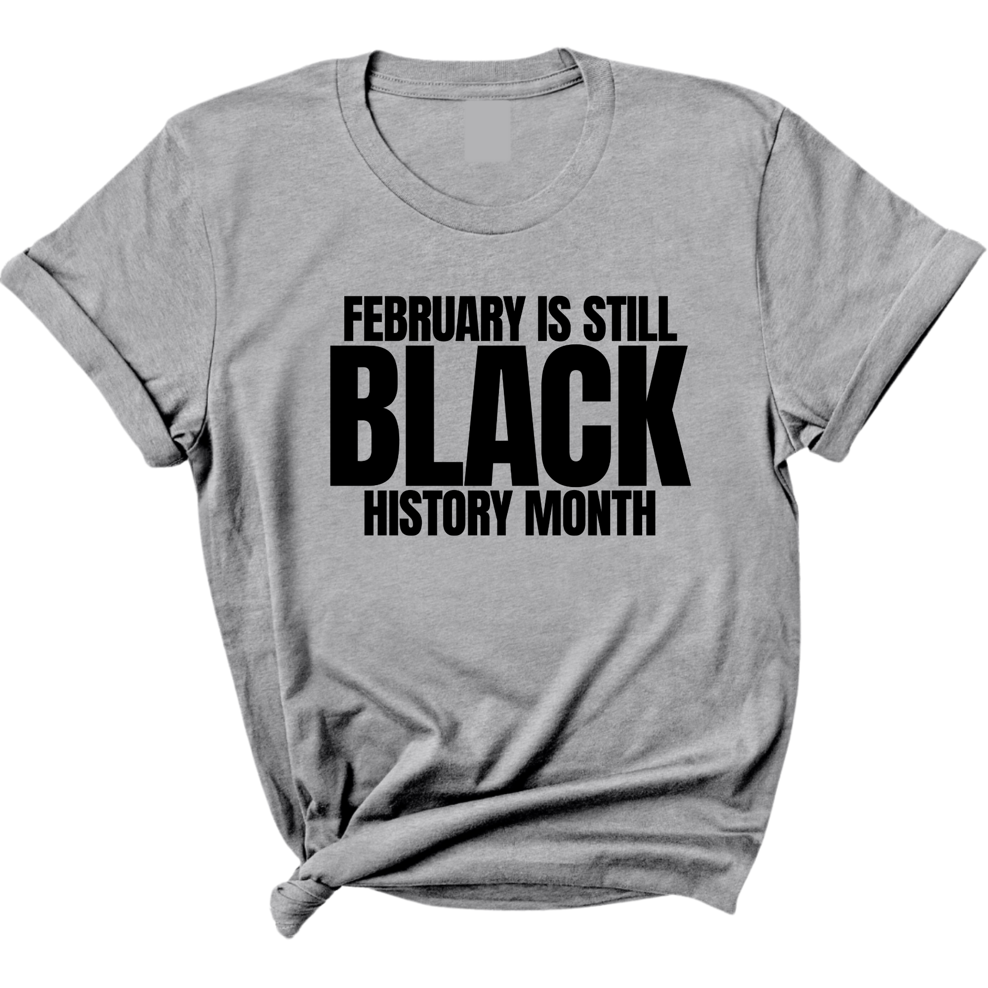 February is Still Black History Month Unisex Tee-T-Shirt-The Original God Ain't Petty But I Am