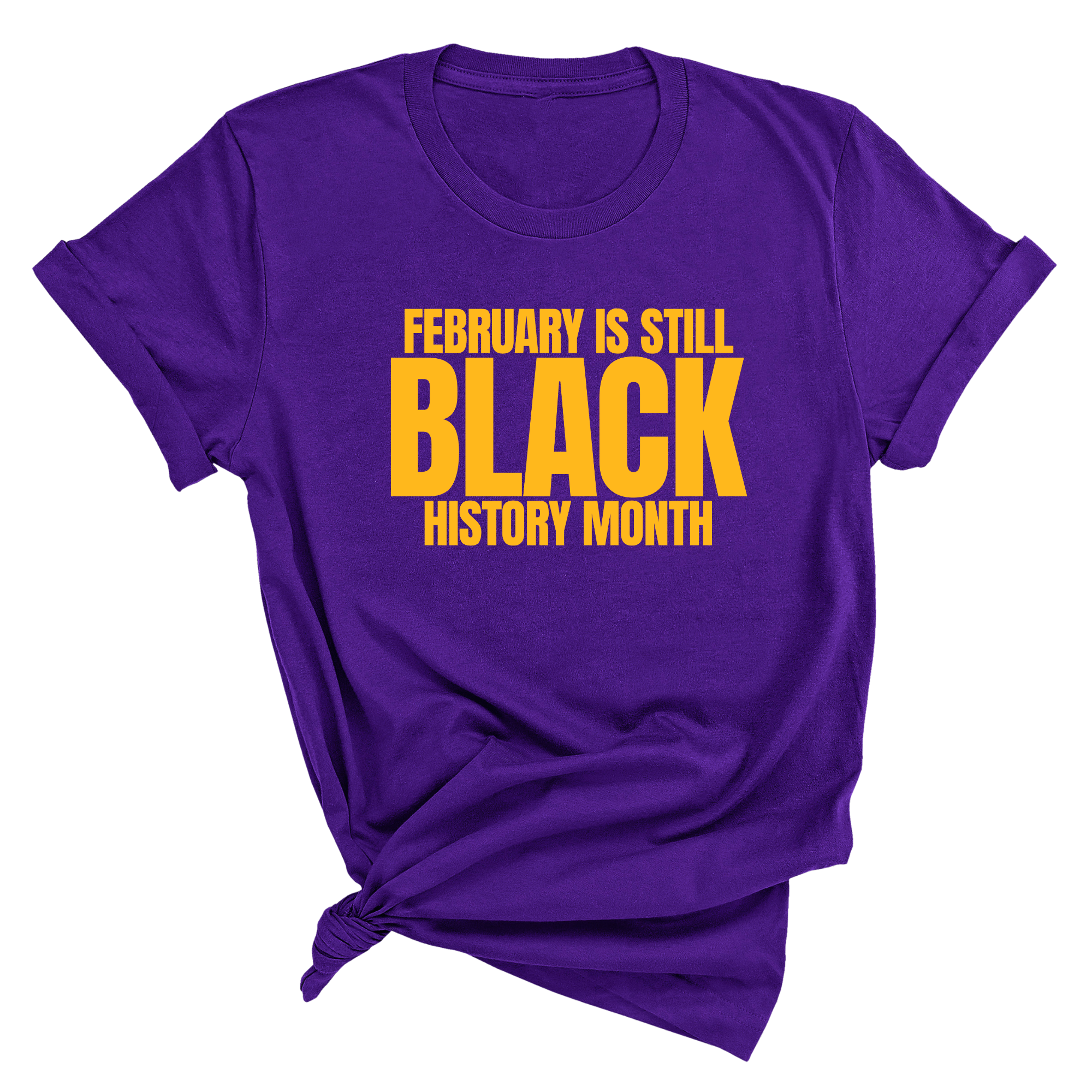 February is Still Black History Month Unisex Tee-T-Shirt-The Original God Ain't Petty But I Am