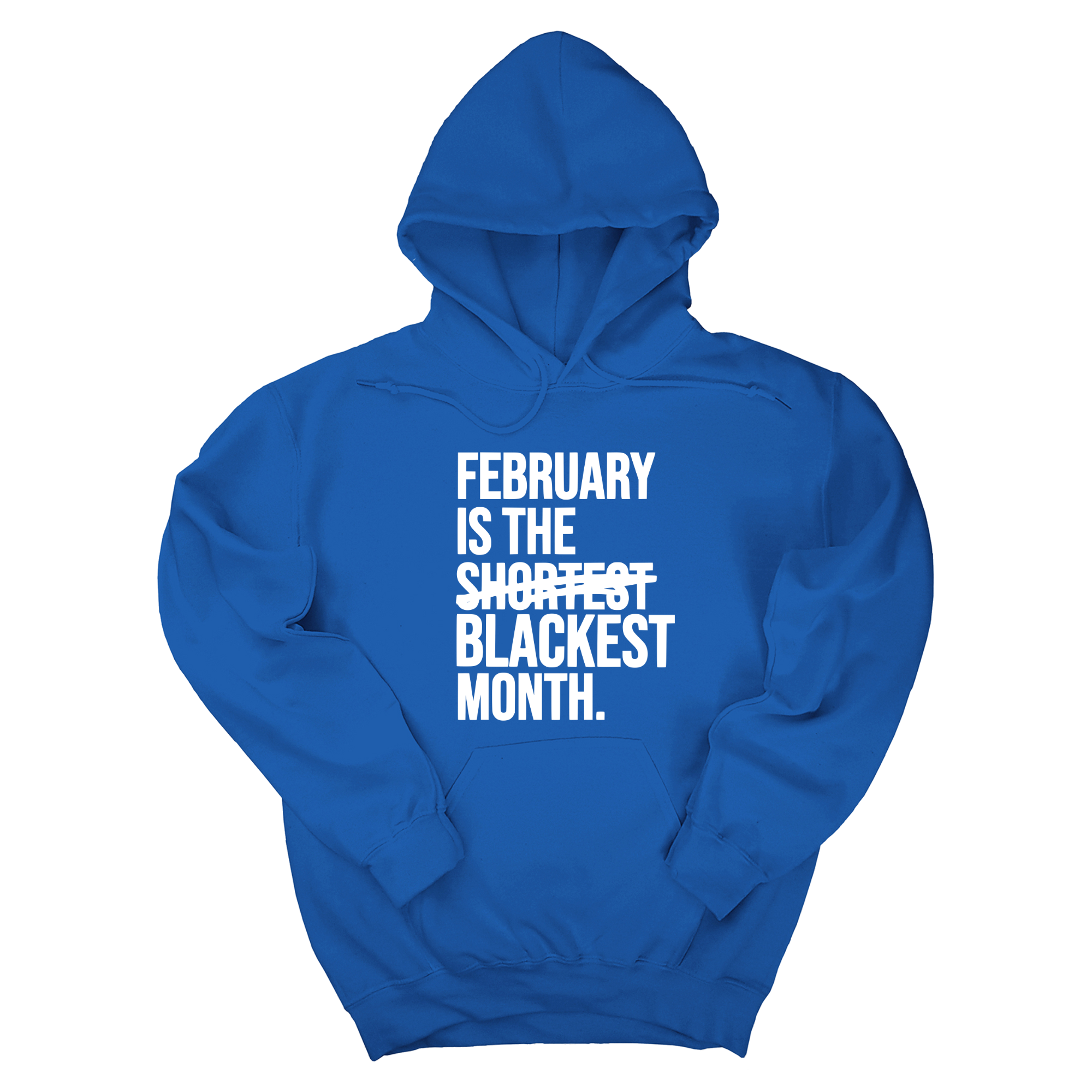 February is the Blackest Month Unisex Hoodie-Hoodie-The Original God Ain't Petty But I Am