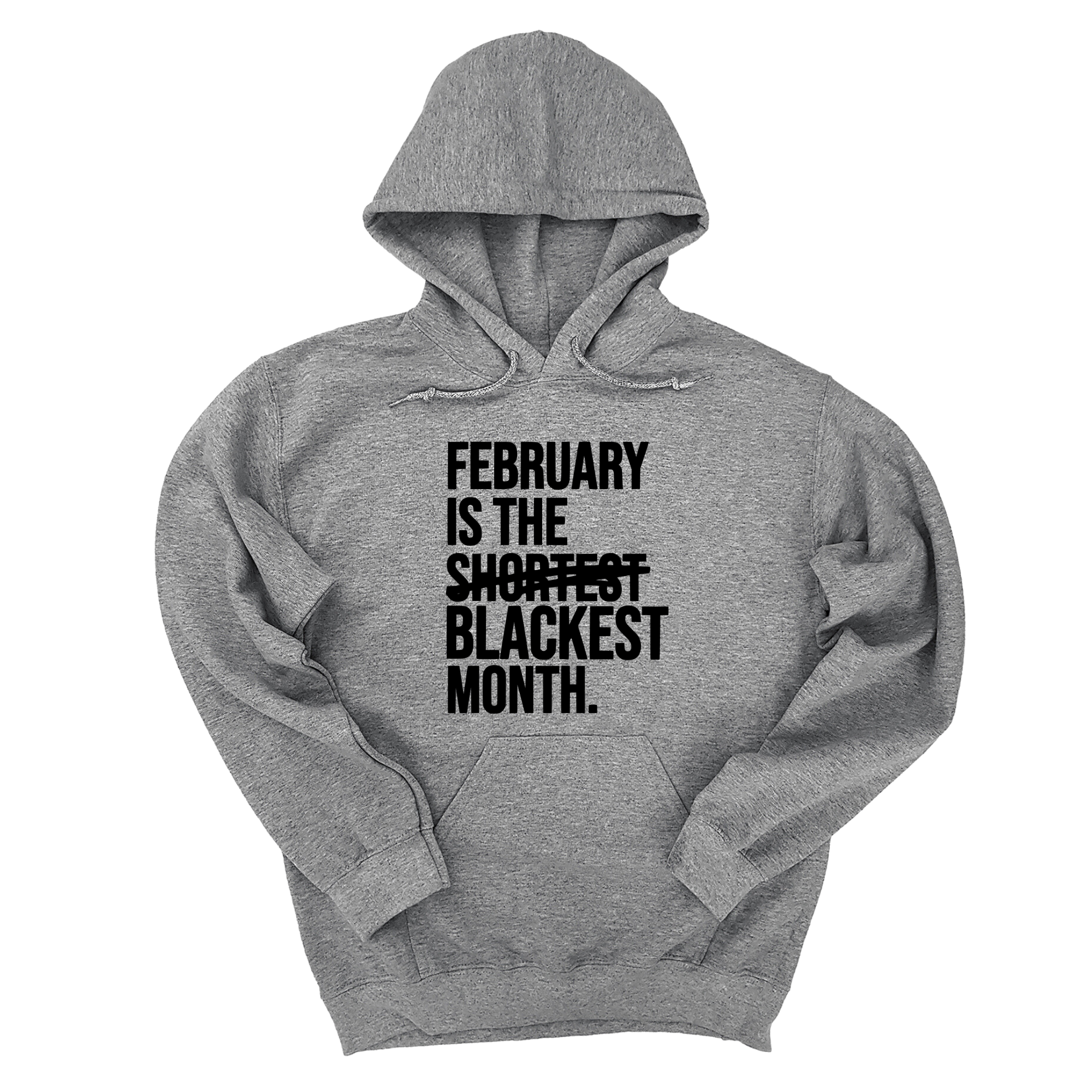 February is the Blackest Month Unisex Hoodie-Hoodie-The Original God Ain't Petty But I Am