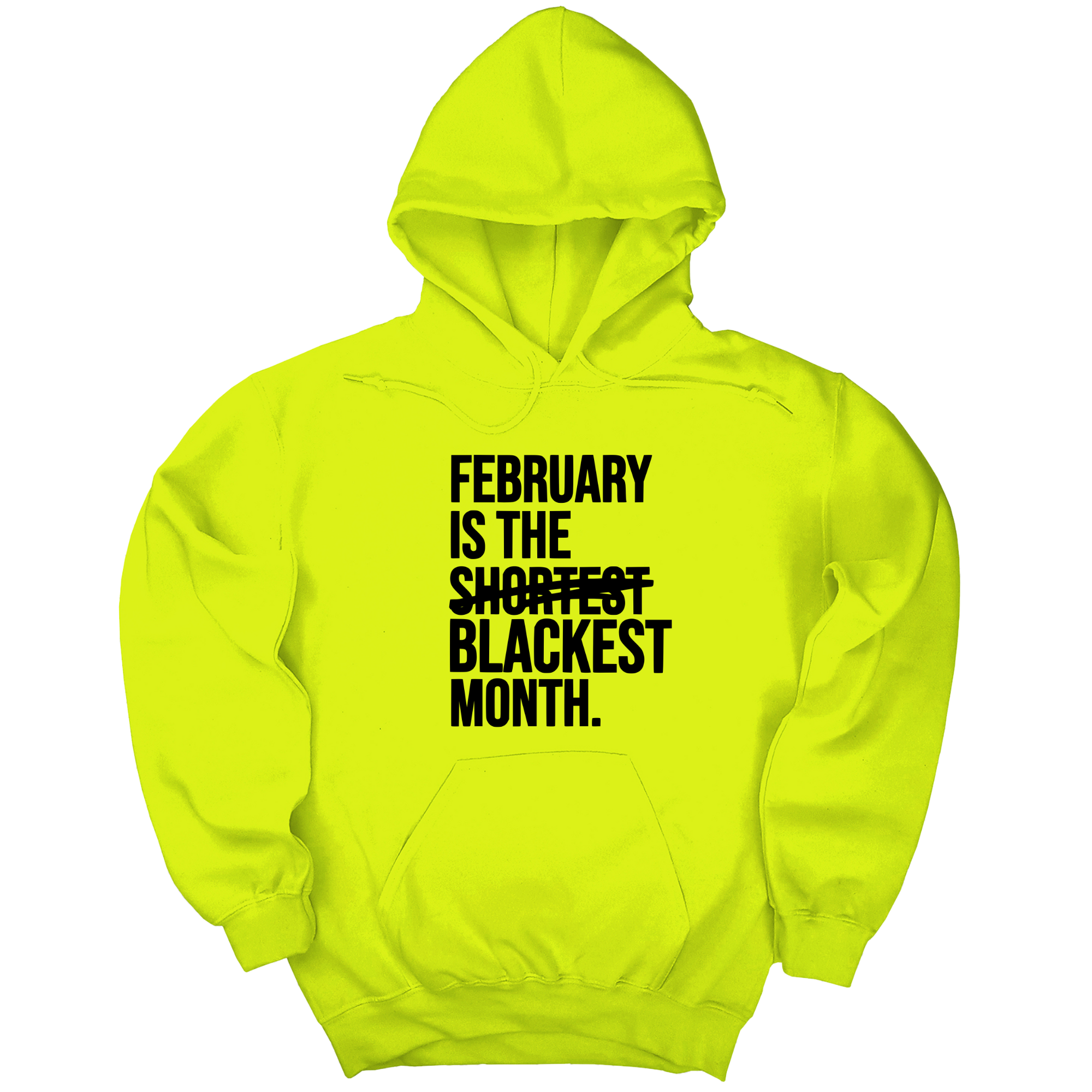 February is the Blackest Month Unisex Hoodie-Hoodie-The Original God Ain't Petty But I Am