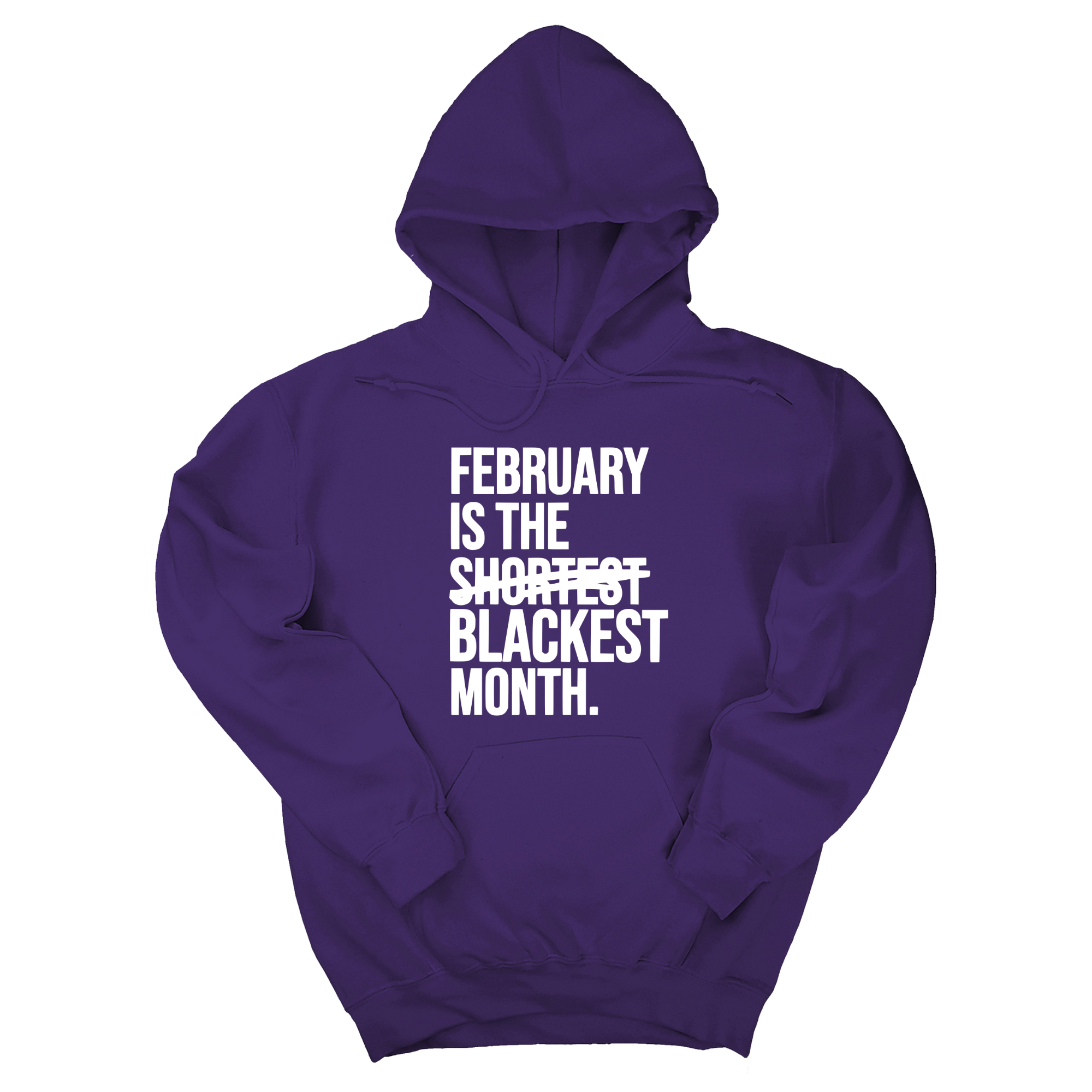 February is the Blackest Month Unisex Hoodie-Hoodie-The Original God Ain't Petty But I Am