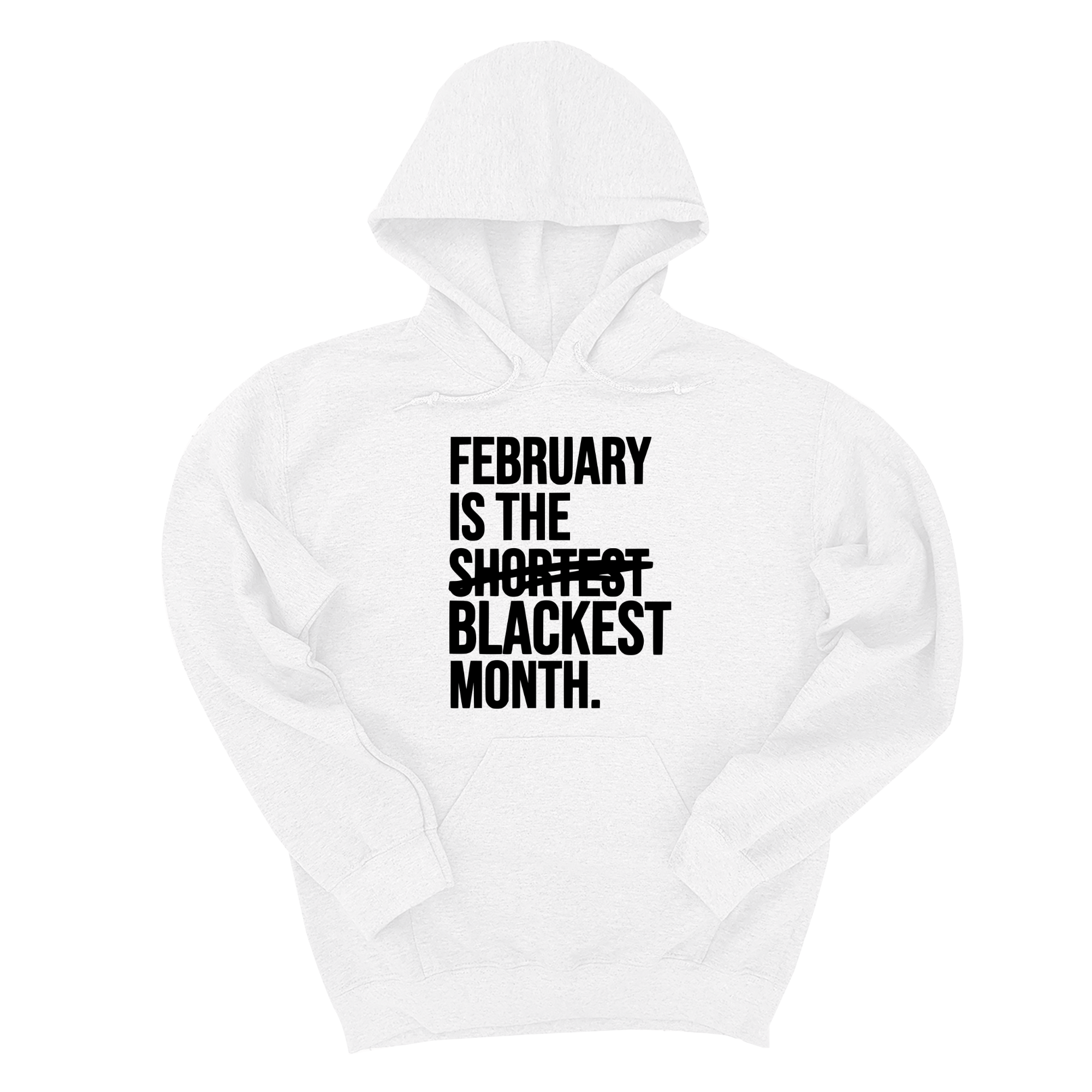 February is the Blackest Month Unisex Hoodie-Hoodie-The Original God Ain't Petty But I Am