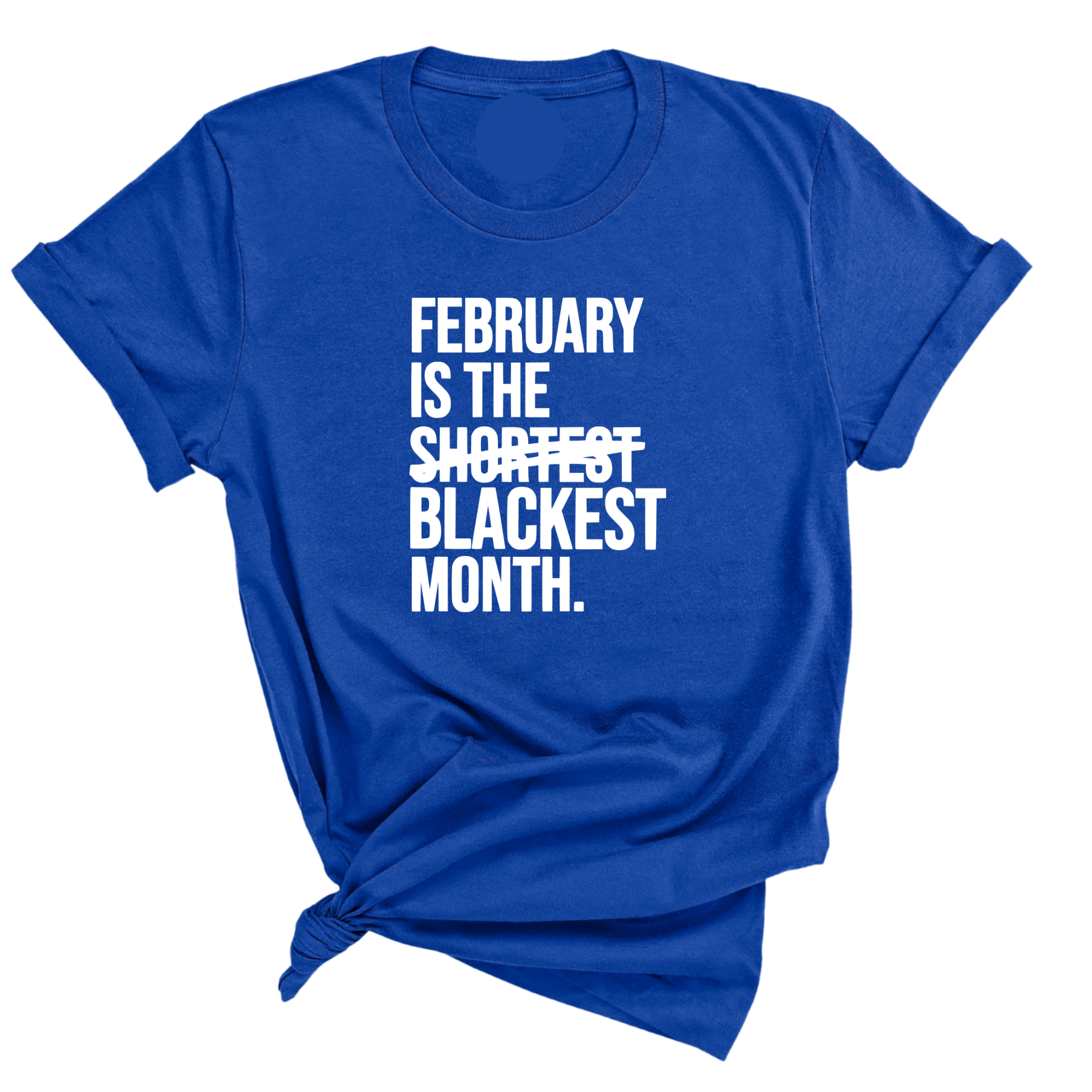 February is the Blackest Month Unisex Tee-T-Shirt-The Original God Ain't Petty But I Am