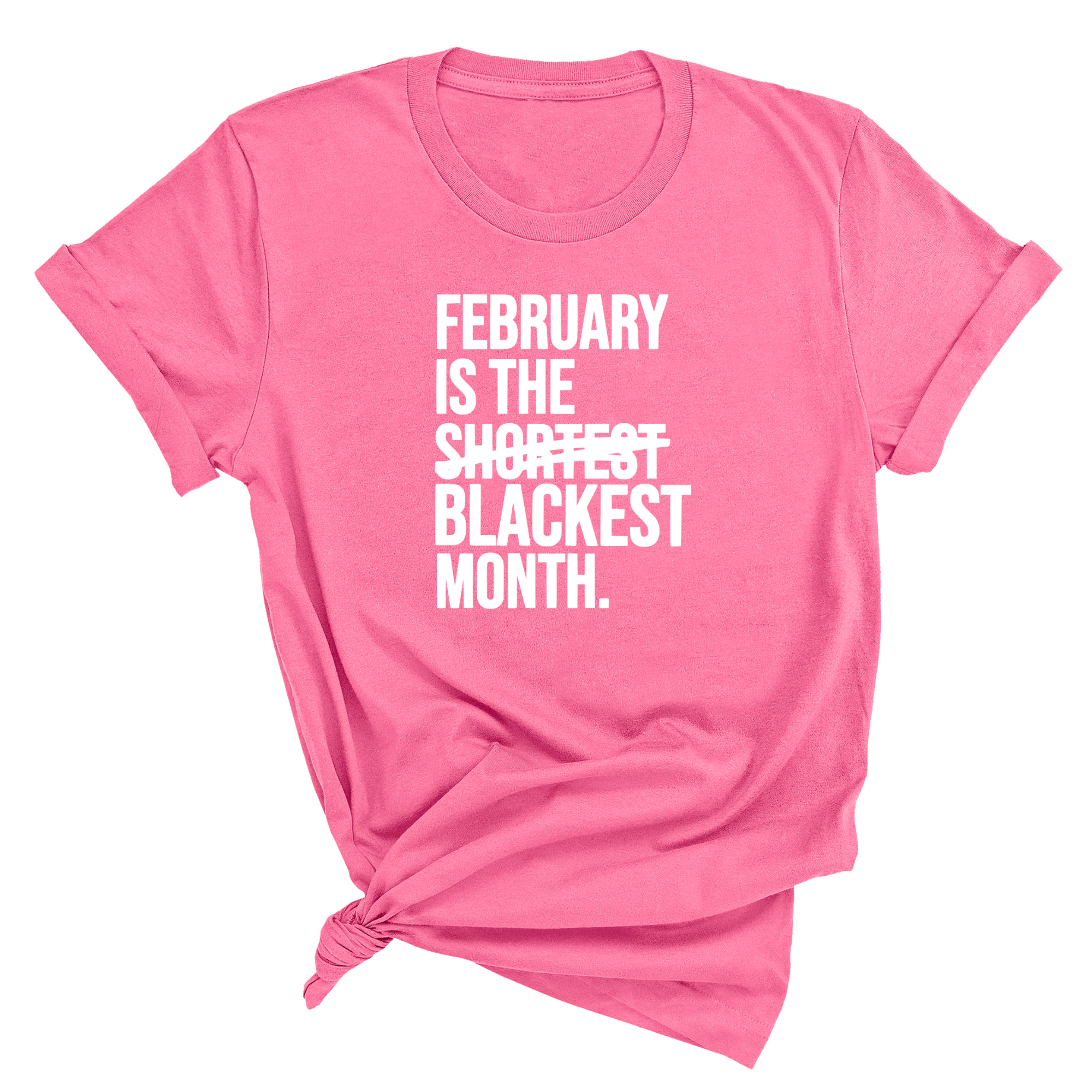 February is the Blackest Month Unisex Tee-T-Shirt-The Original God Ain't Petty But I Am