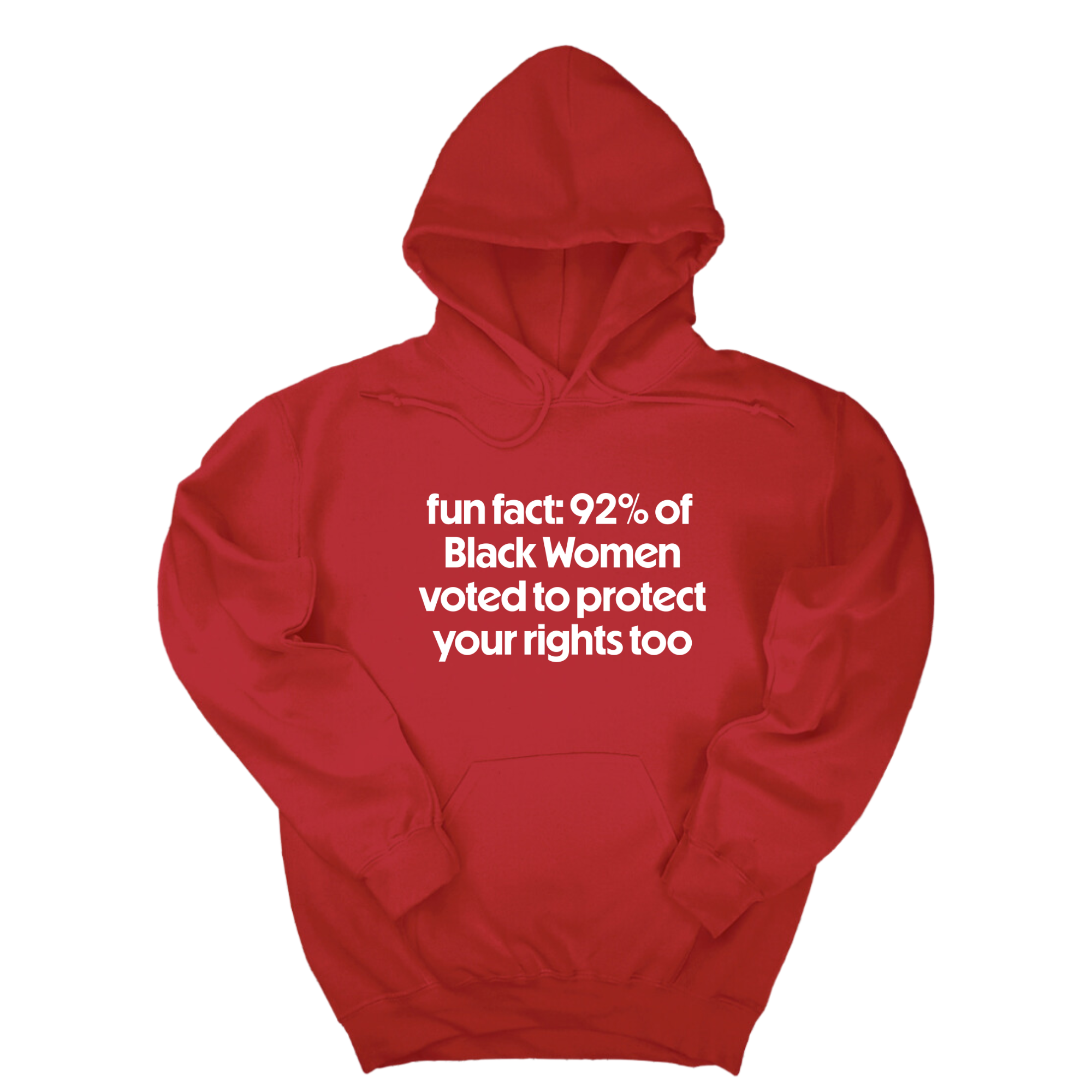 Fun Fact 92 Percent of Black Women Voted to Protect Your Rights Too Unisex Hoodie-Hoodie-The Original God Ain't Petty But I Am