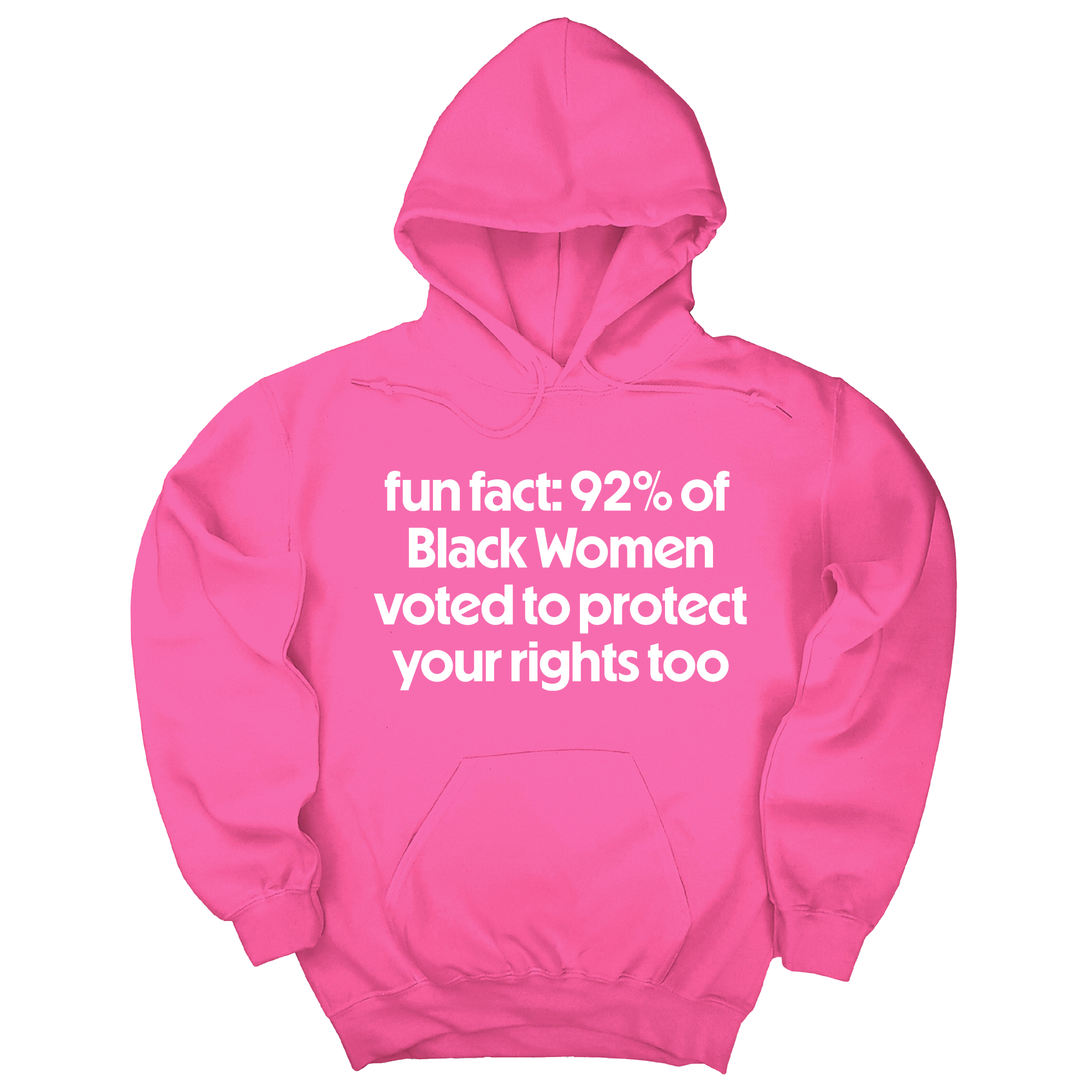 Fun Fact 92 Percent of Black Women Voted to Protect Your Rights Too Unisex Hoodie-Hoodie-The Original God Ain't Petty But I Am