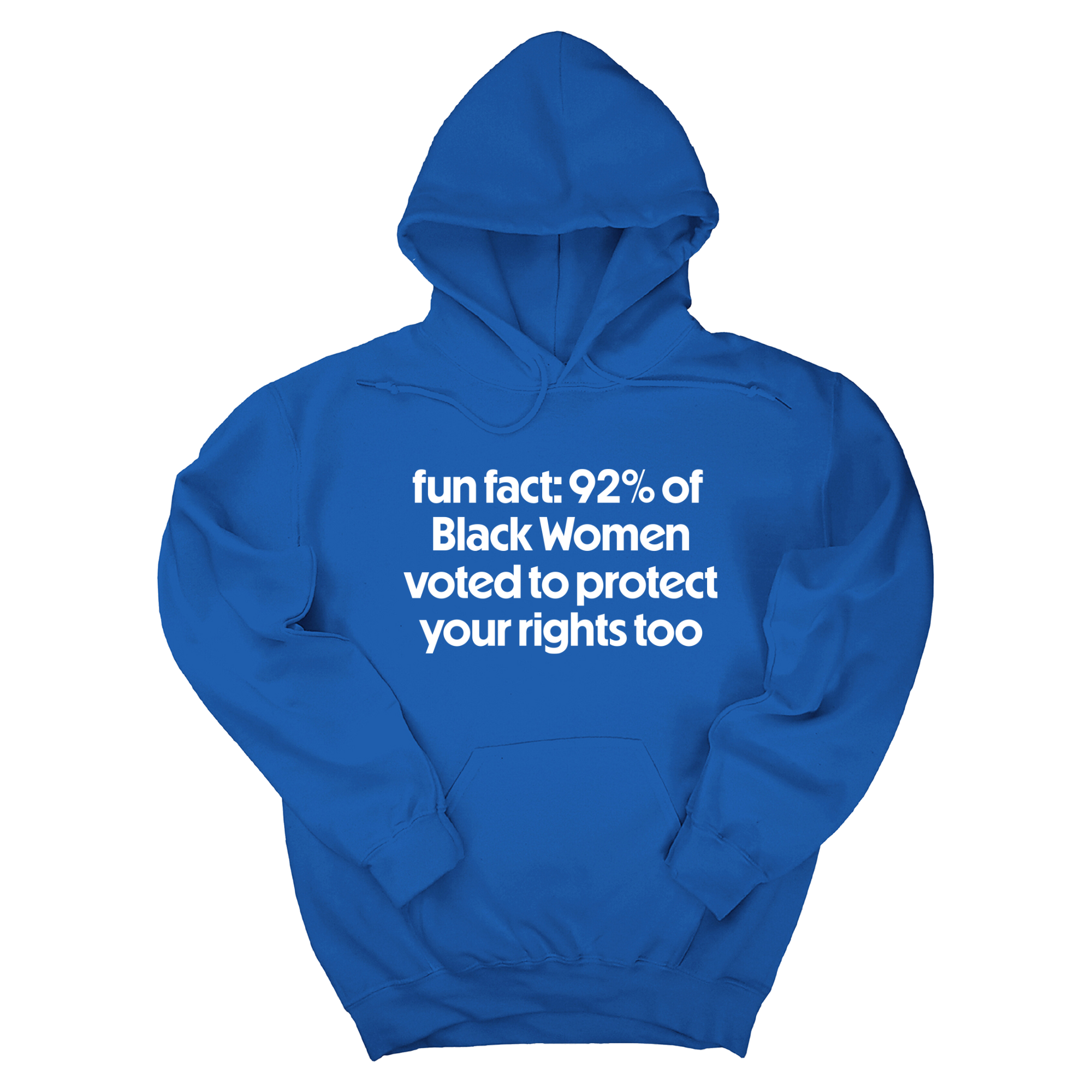 Fun Fact 92 Percent of Black Women Voted to Protect Your Rights Too Unisex Hoodie-Hoodie-The Original God Ain't Petty But I Am