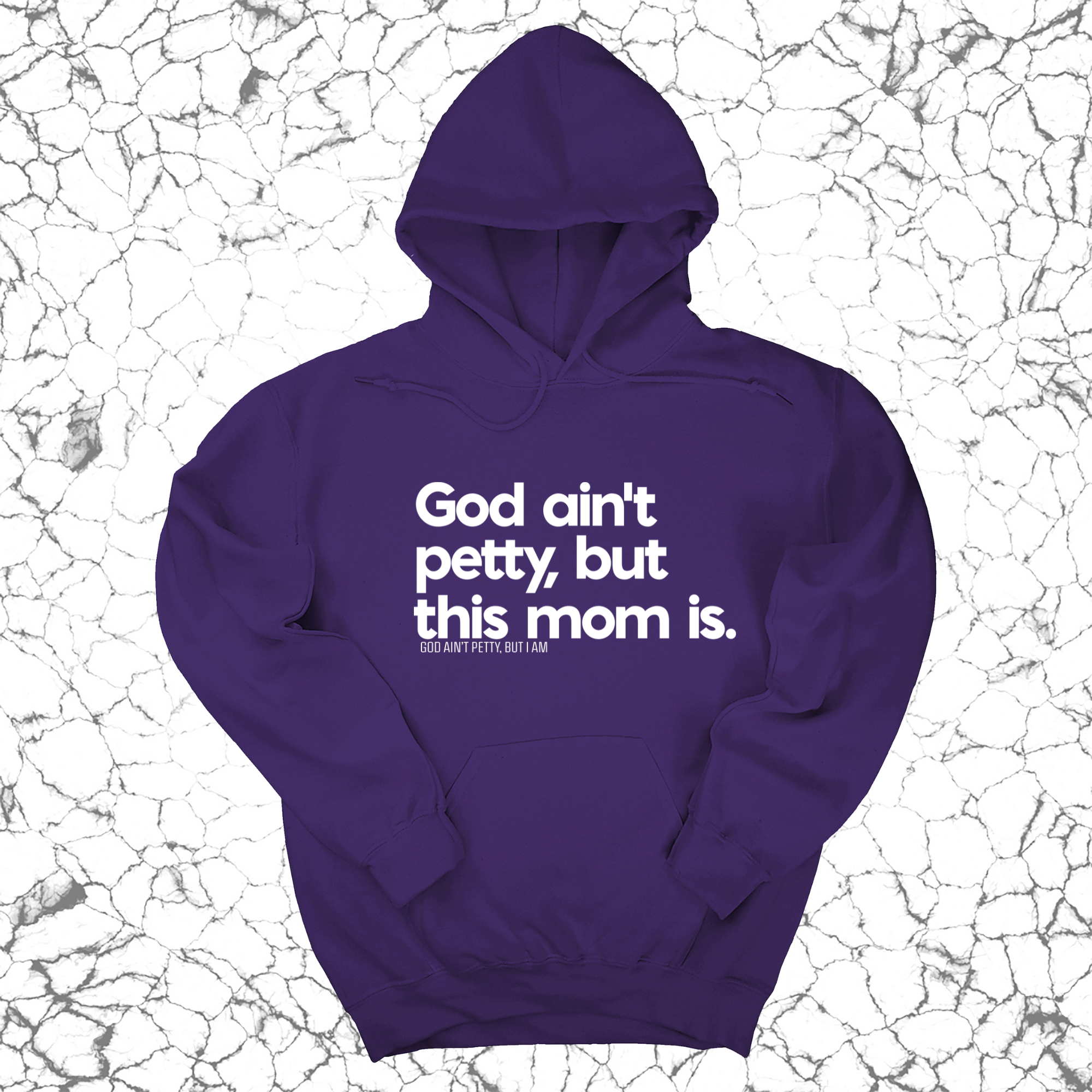 God Ain't Petty but this Mom is Unisex Hoodie-Hoodie-The Original God Ain't Petty But I Am