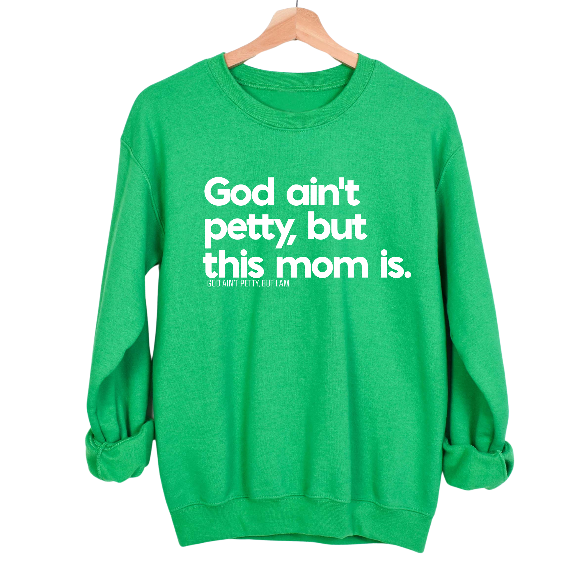 God Ain't Petty but this Mom is Unisex Sweatshirt-Sweatshirt-The Original God Ain't Petty But I Am