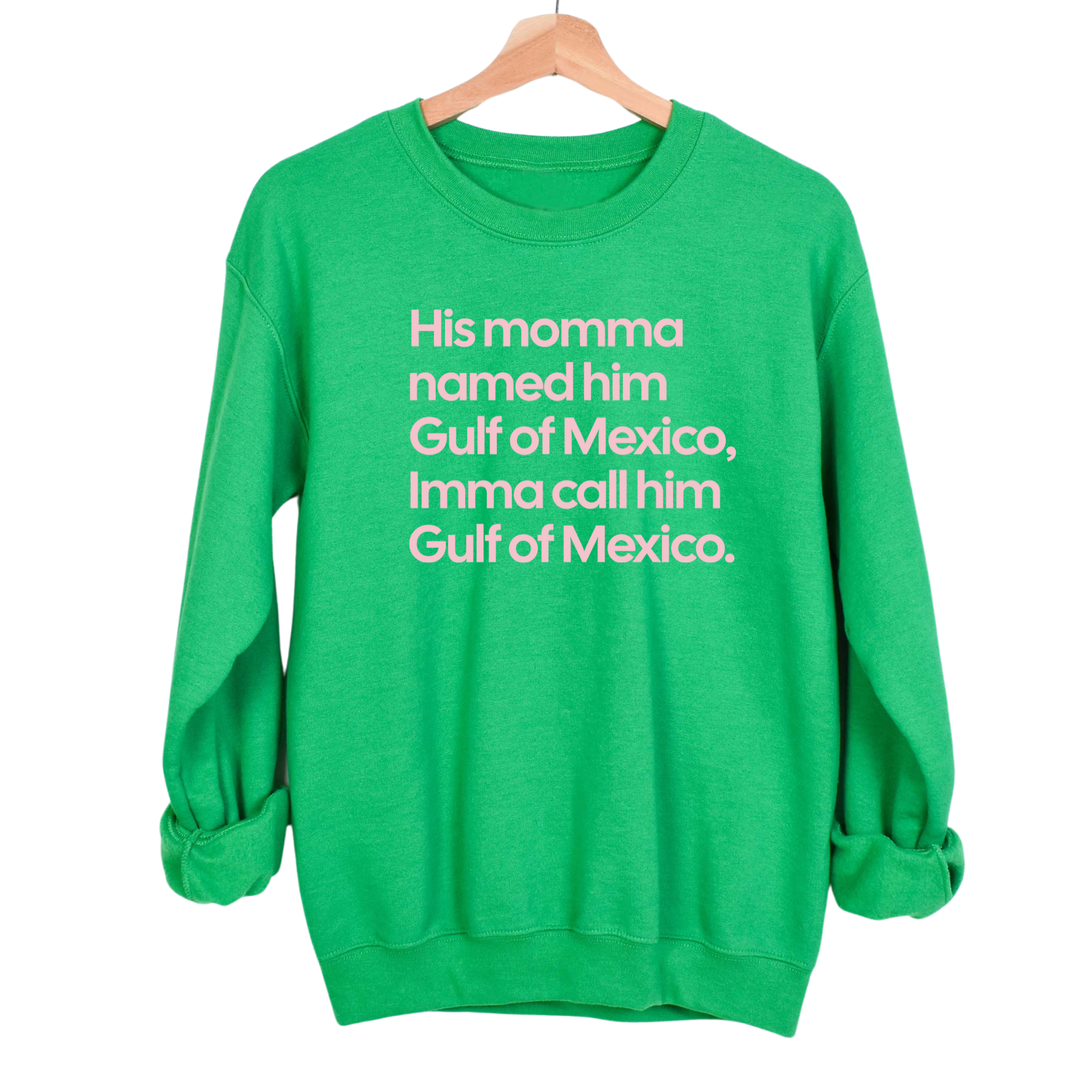 His momma named him Gulf of Mexico, Imma call him Gulf of Mexico Unisex Sweatshirt-Sweatshirt-The Original God Ain't Petty But I Am